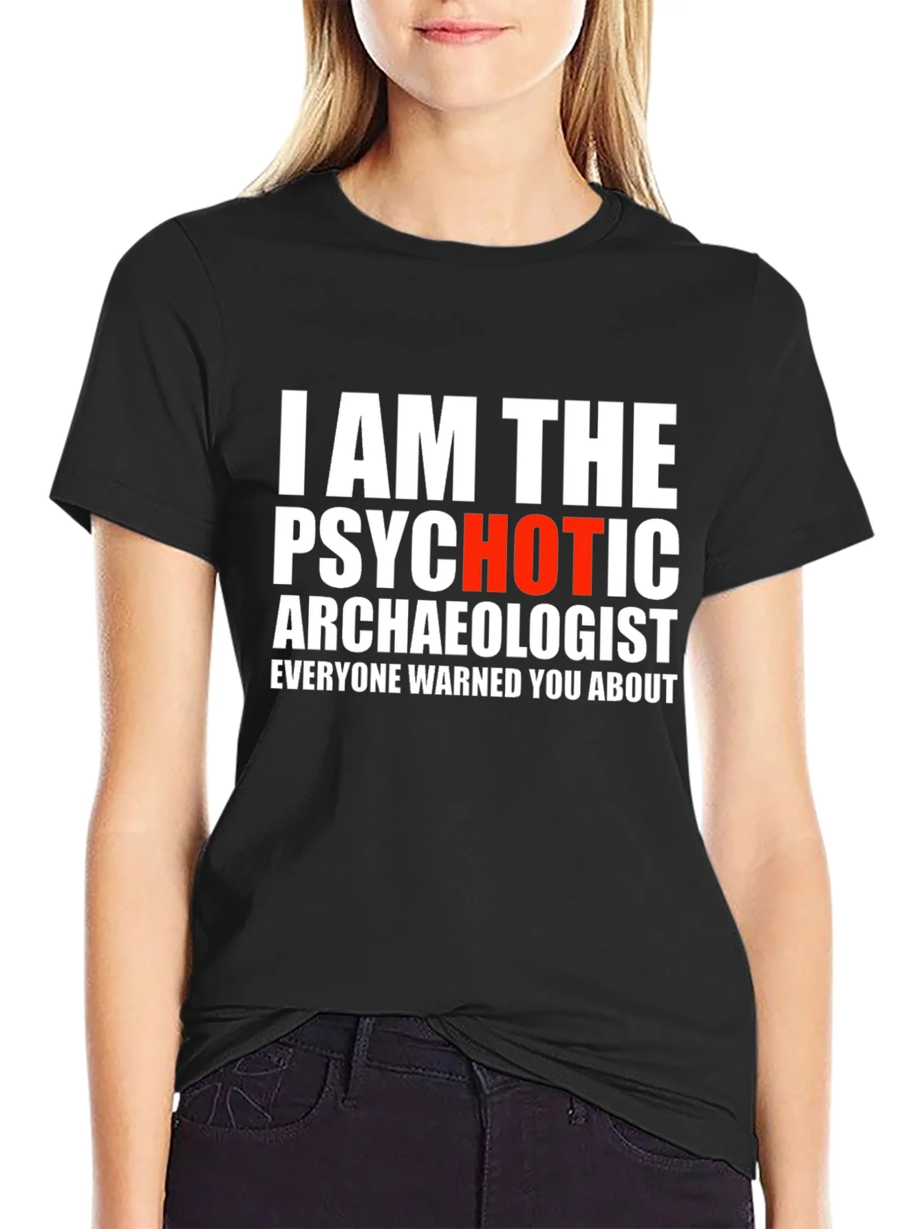 Rebbecca Psychotic Archaeologist Graphic Tee