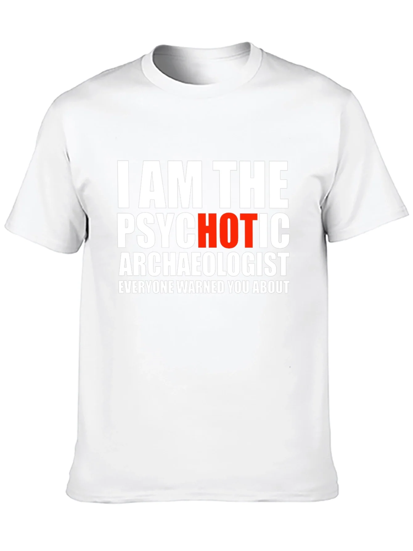 Rebbecca Psychotic Archaeologist Graphic Tee