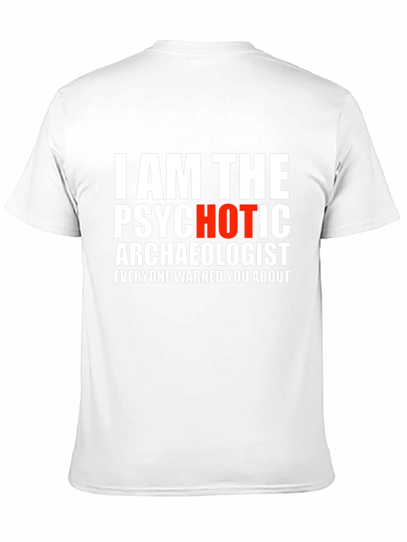 Rebbecca Psychotic Archaeologist Graphic Tee