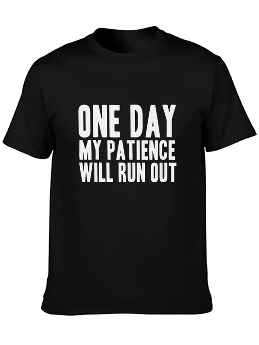 Rebbecca One Day My Patience T-Shirt - Funny Graphic Tee