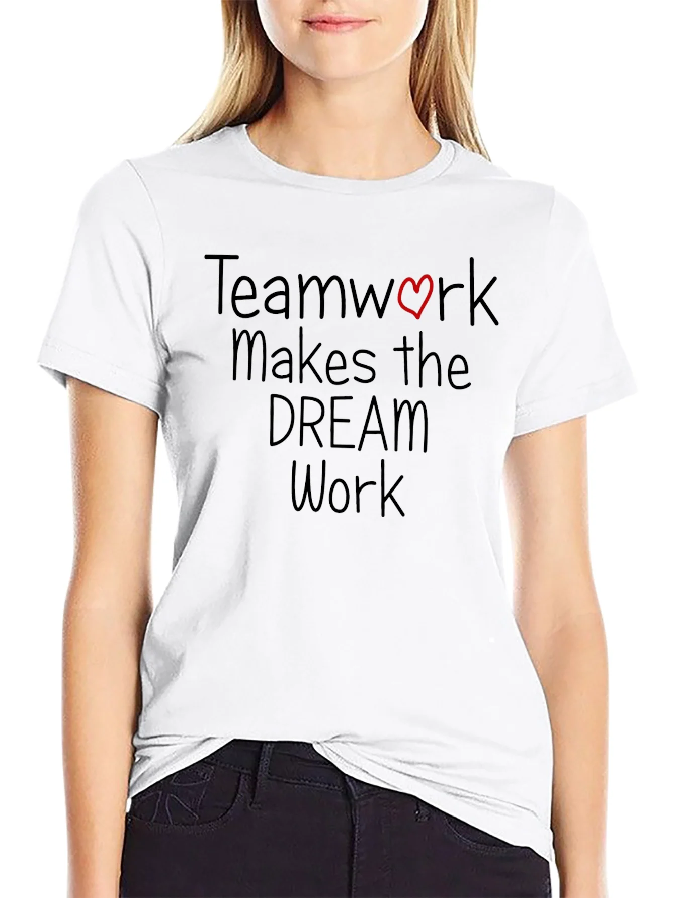 Rebbecca Teamwork Makes the Dream Work T-Shirt