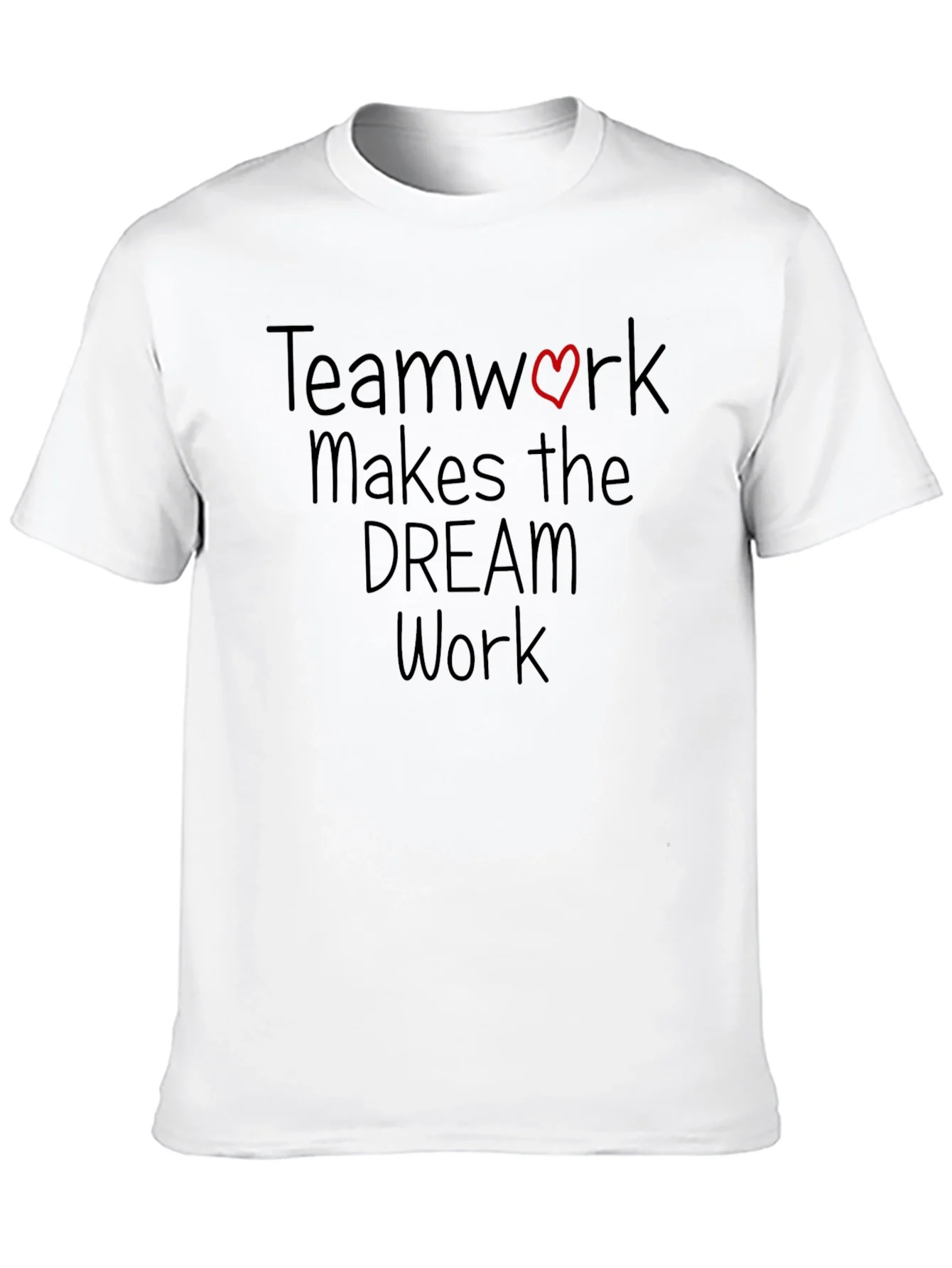 Rebbecca Teamwork Makes the Dream Work T-Shirt