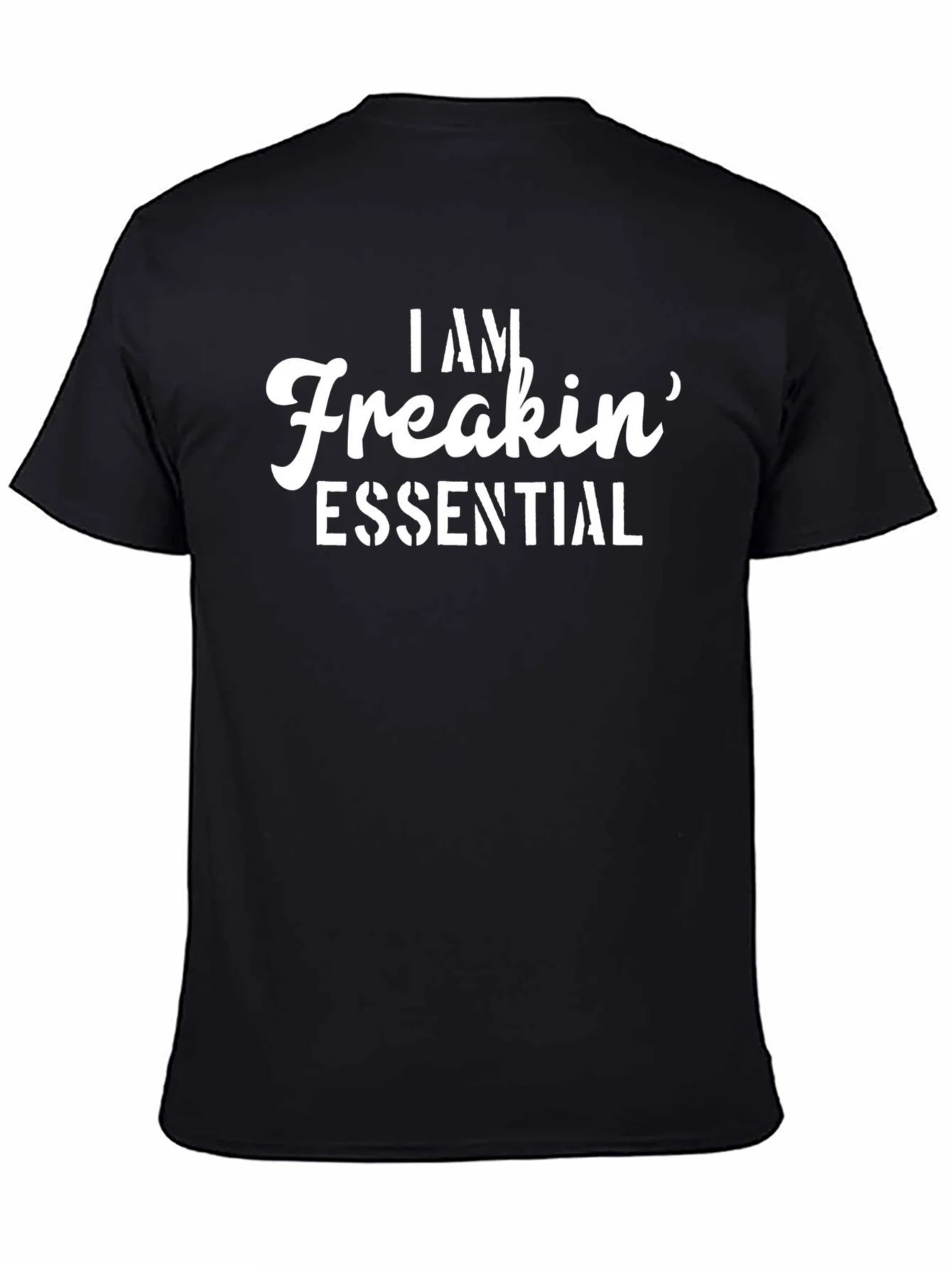 Rebbecca I am Freakin Essential Tee