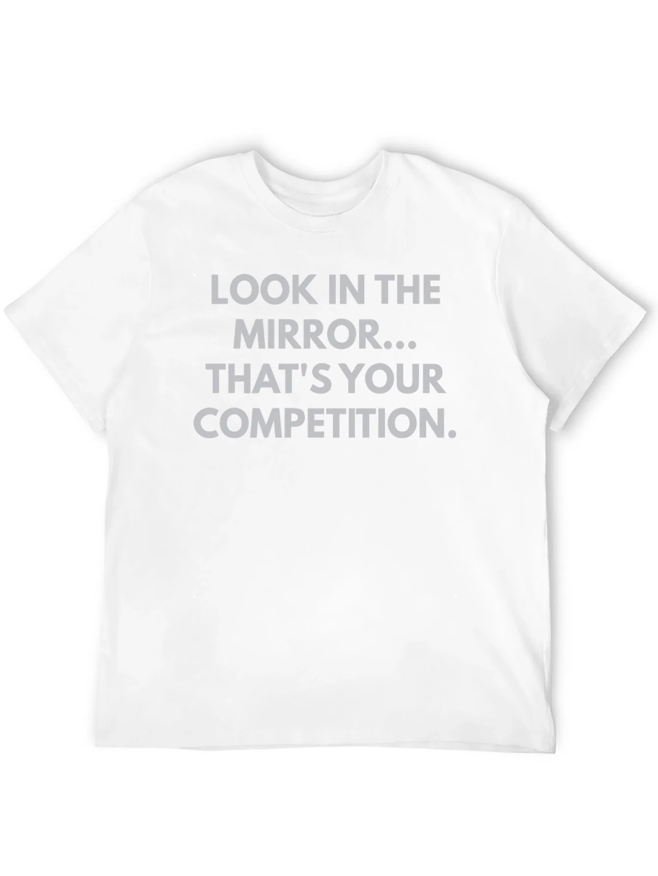 Rebbecca Motivational T-Shirt - Look in the Mirror