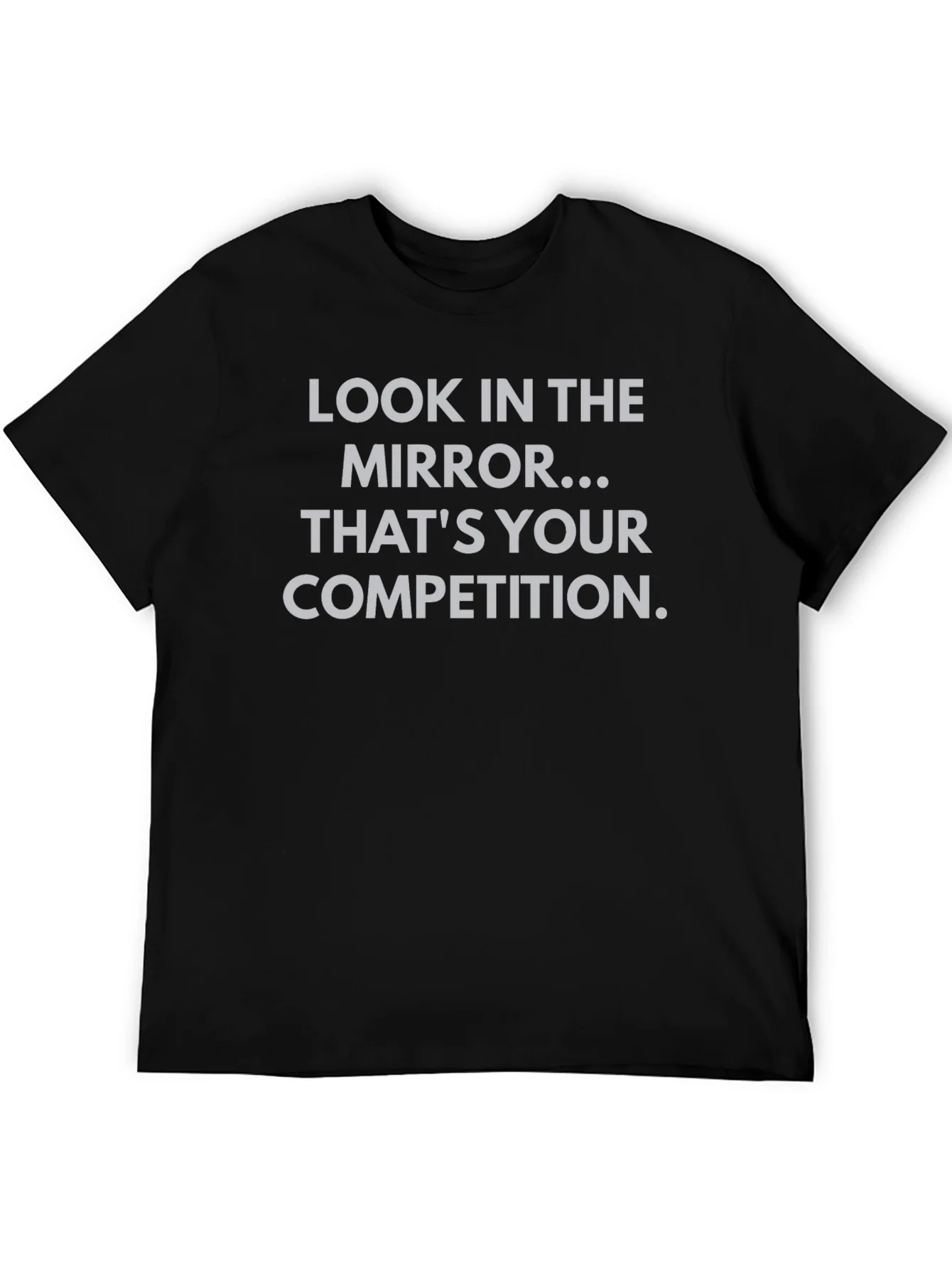 Rebbecca Motivational T-Shirt - Look in the Mirror