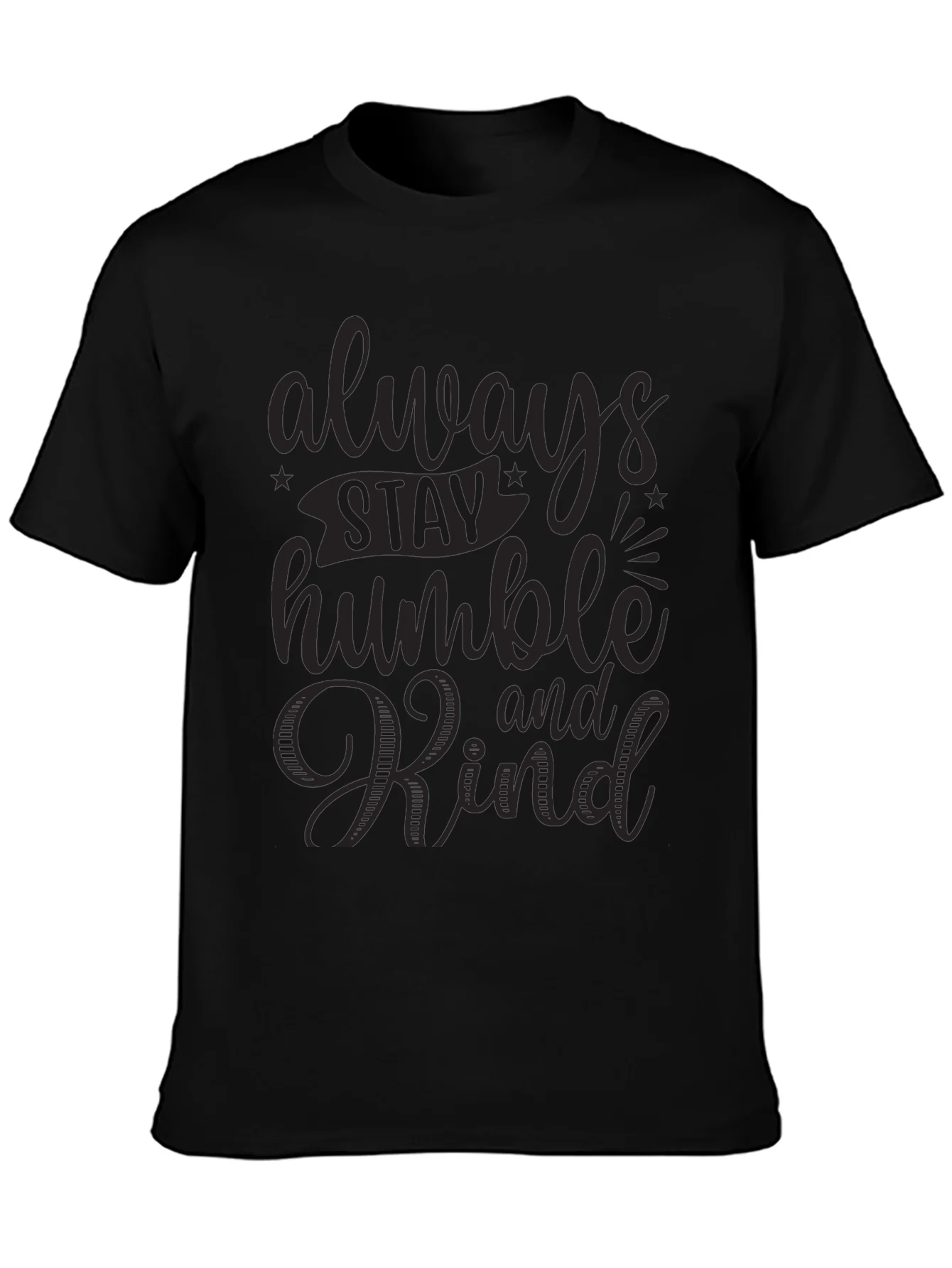 Rebbecca Always Stay Humble and Kind Black Graphic Tee