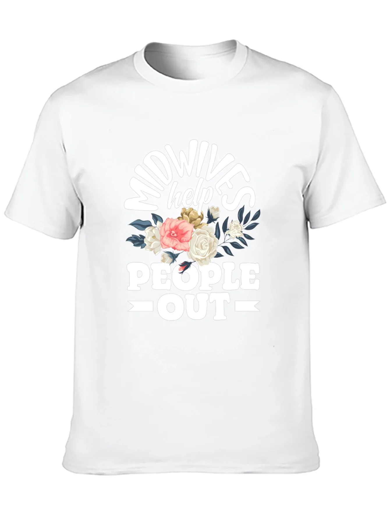 Rebbecca Midwives Help People Out T-Shirt