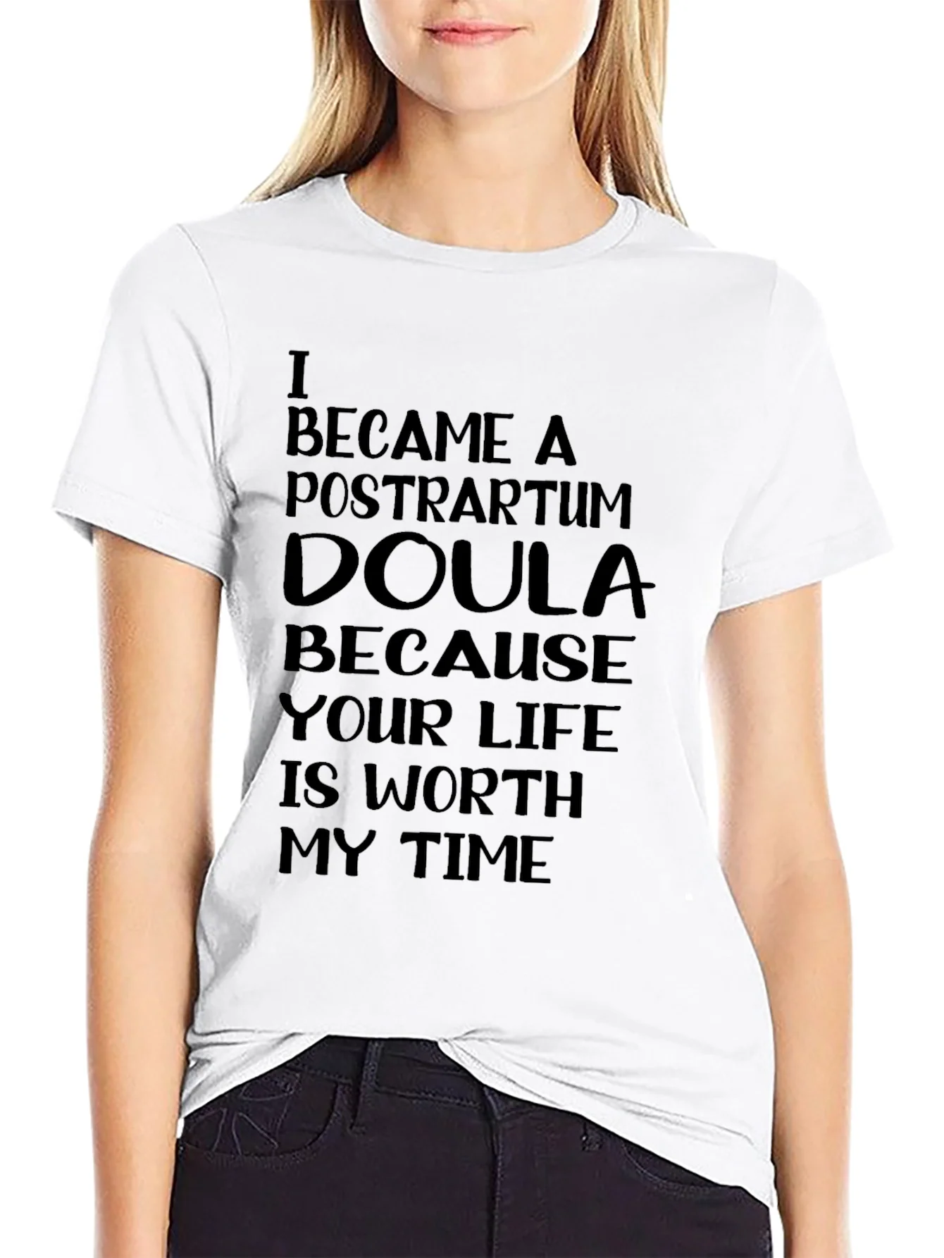 Rebbecca Postpartum Doula T-Shirt - Worth My Time
