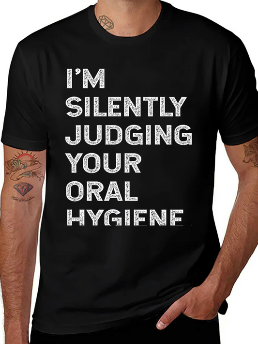 Rebbecca Oral Hygiene Humor Tee - Im Silently Judging T-Shirt
