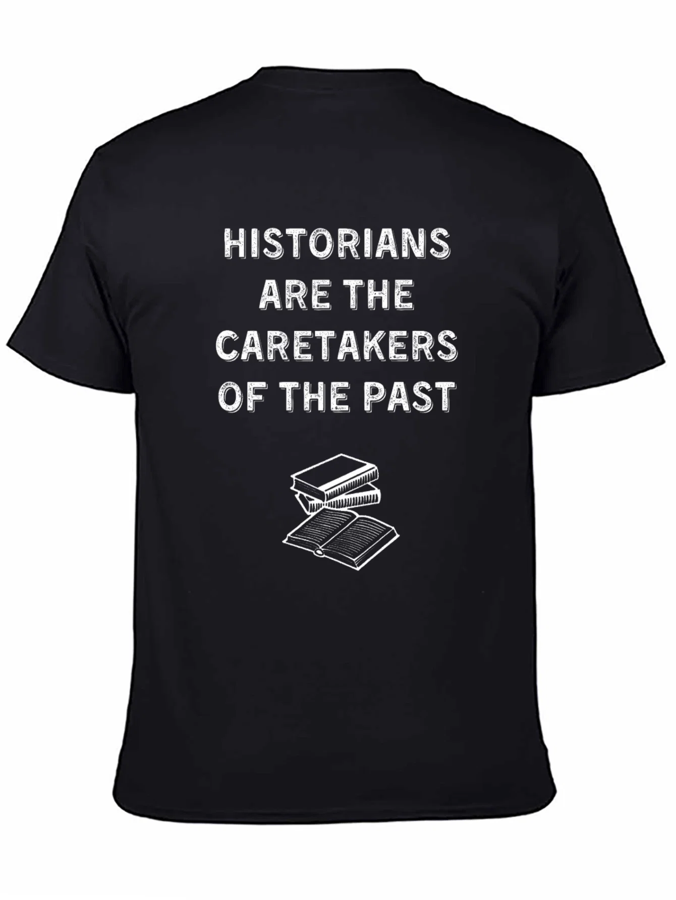 Rebbecca Historians Caretakers of the Past T-Shirt