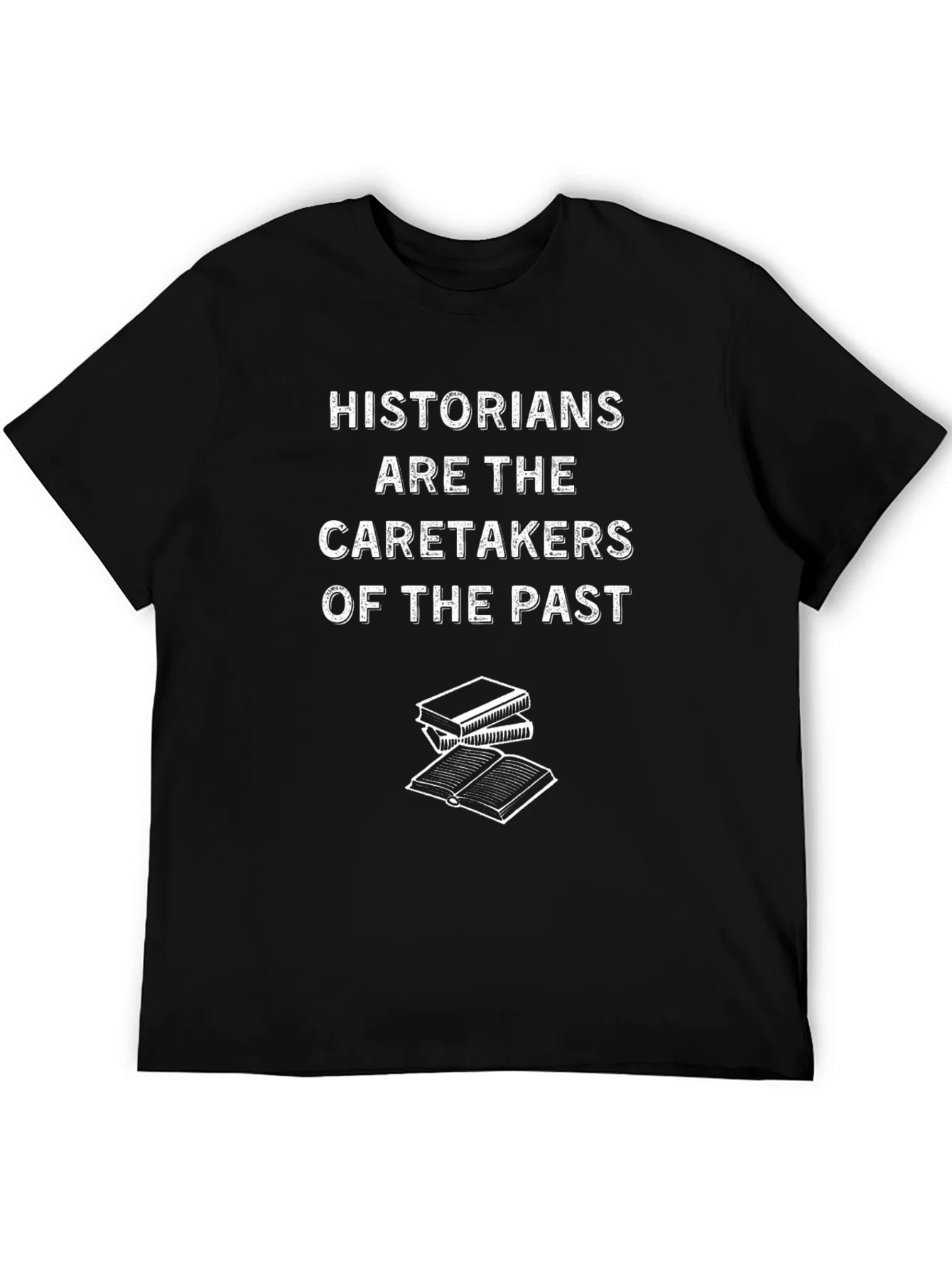 Rebbecca Historians Caretakers of the Past T-Shirt