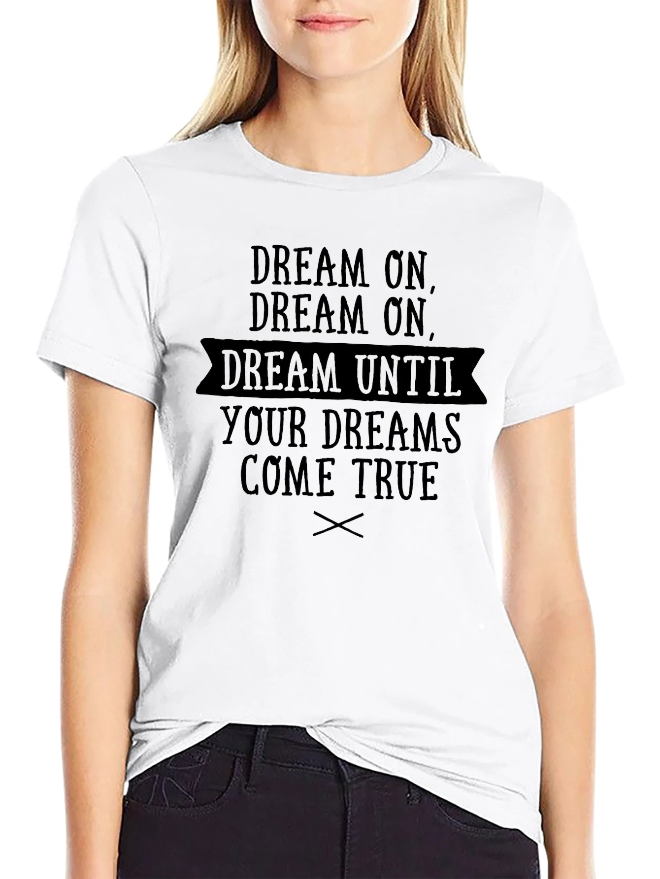 Camiseta Negra Dream Until Your Dreams Come True