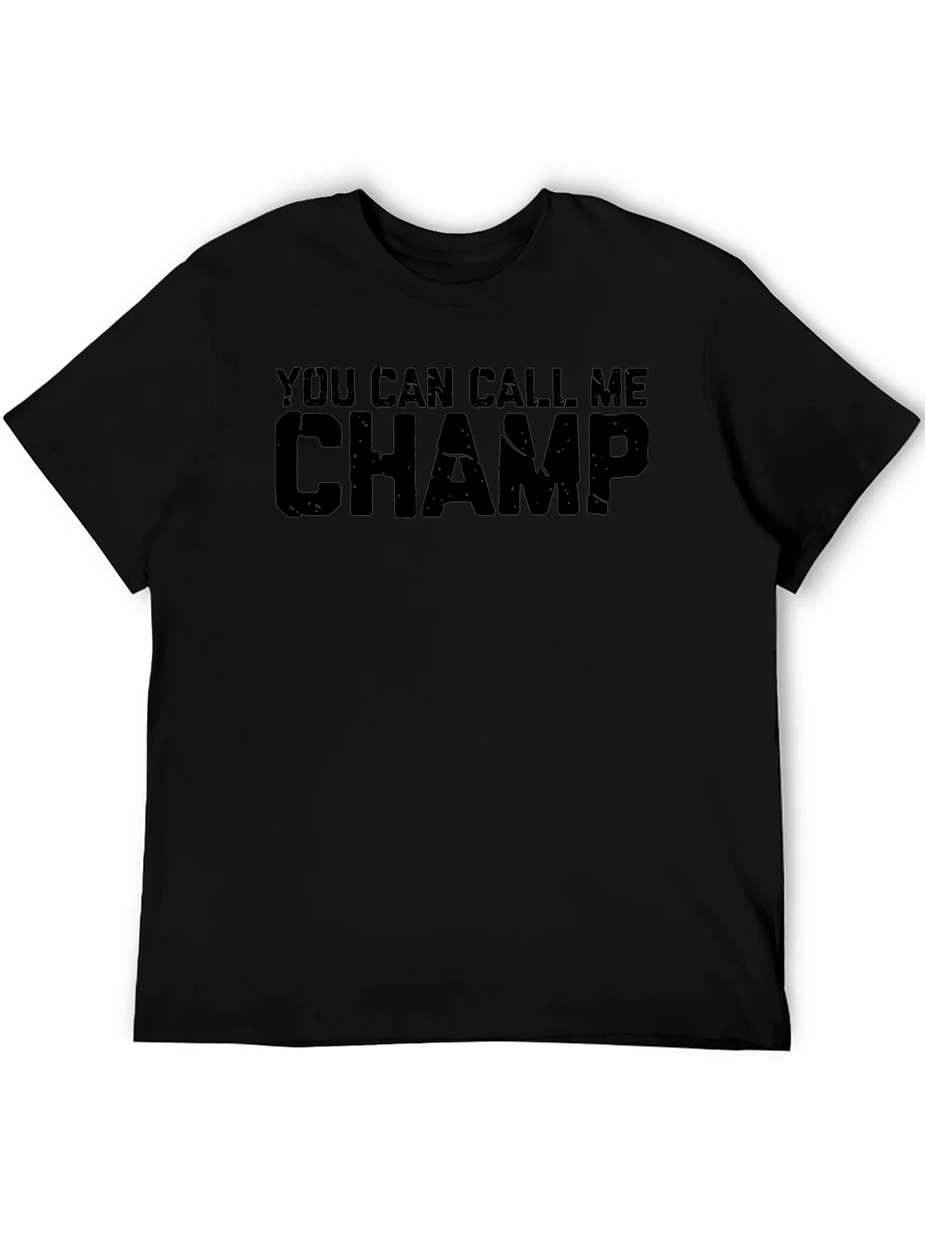Camiseta Negra You Can Call Me Champ