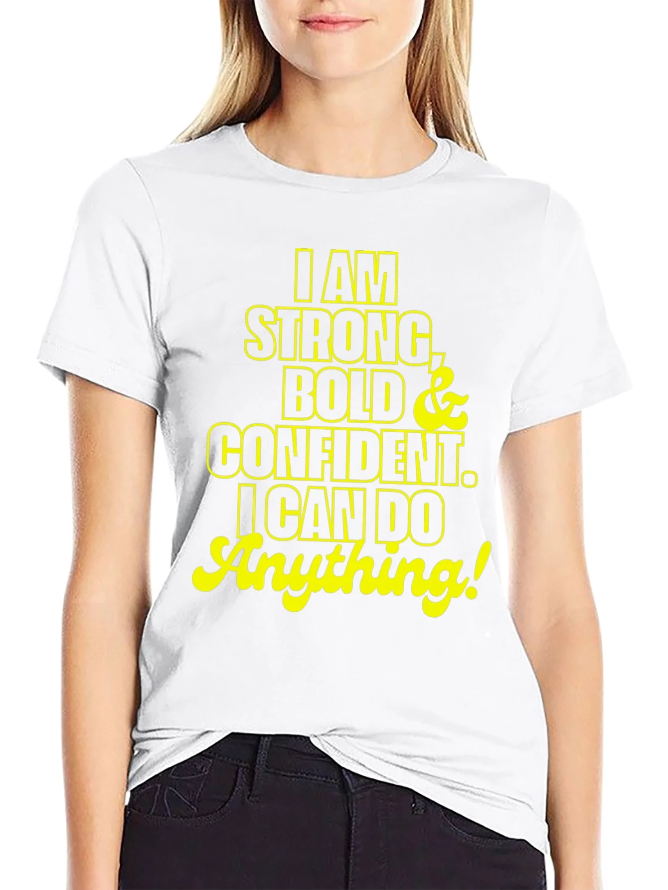 Rebbecca I am Strong Bold Confident T-Shirt