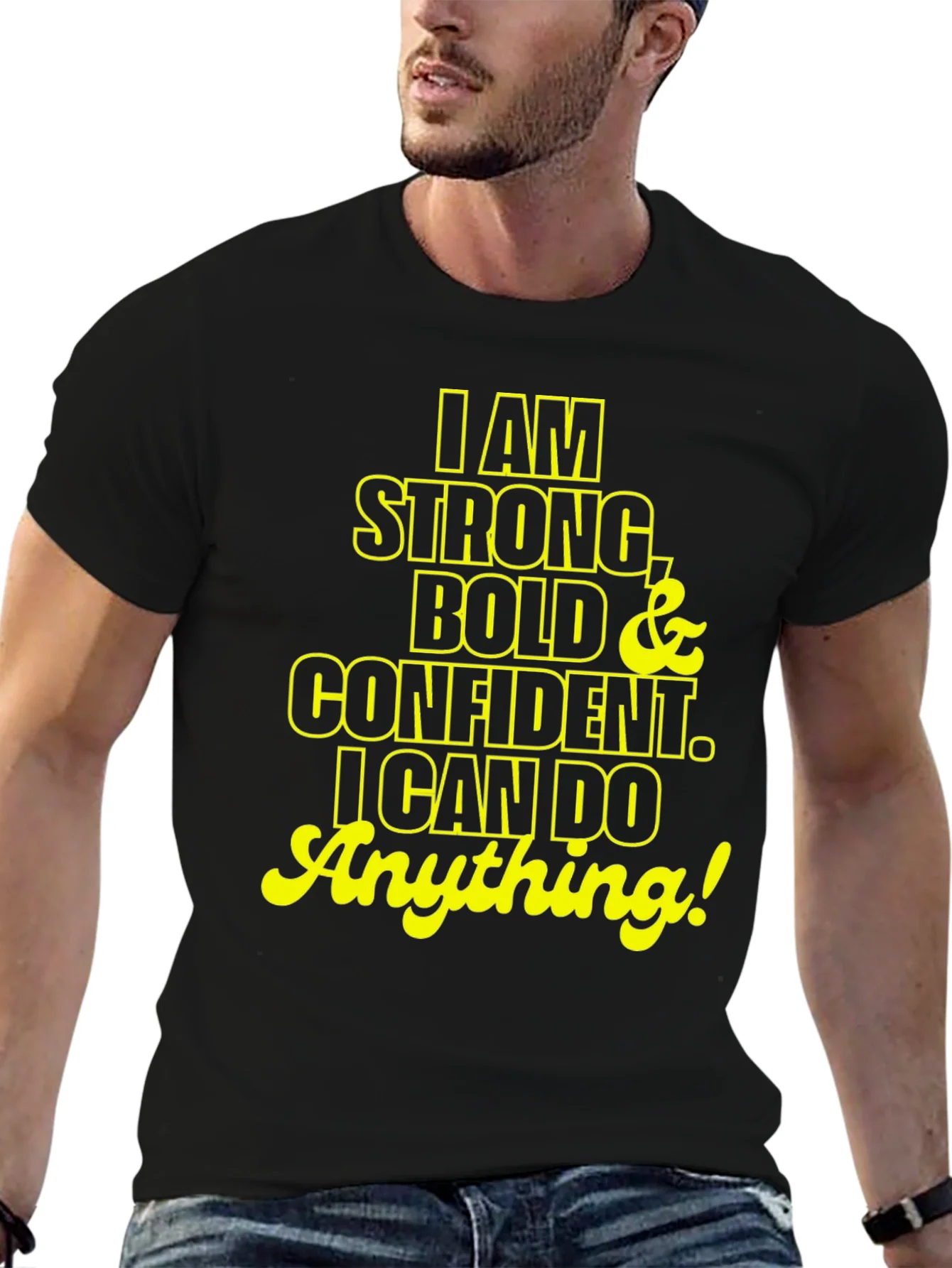 Rebbecca I am Strong Bold Confident T-Shirt
