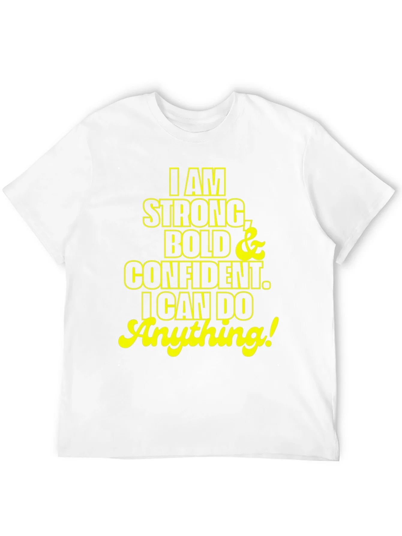 Rebbecca I am Strong Bold Confident T-Shirt