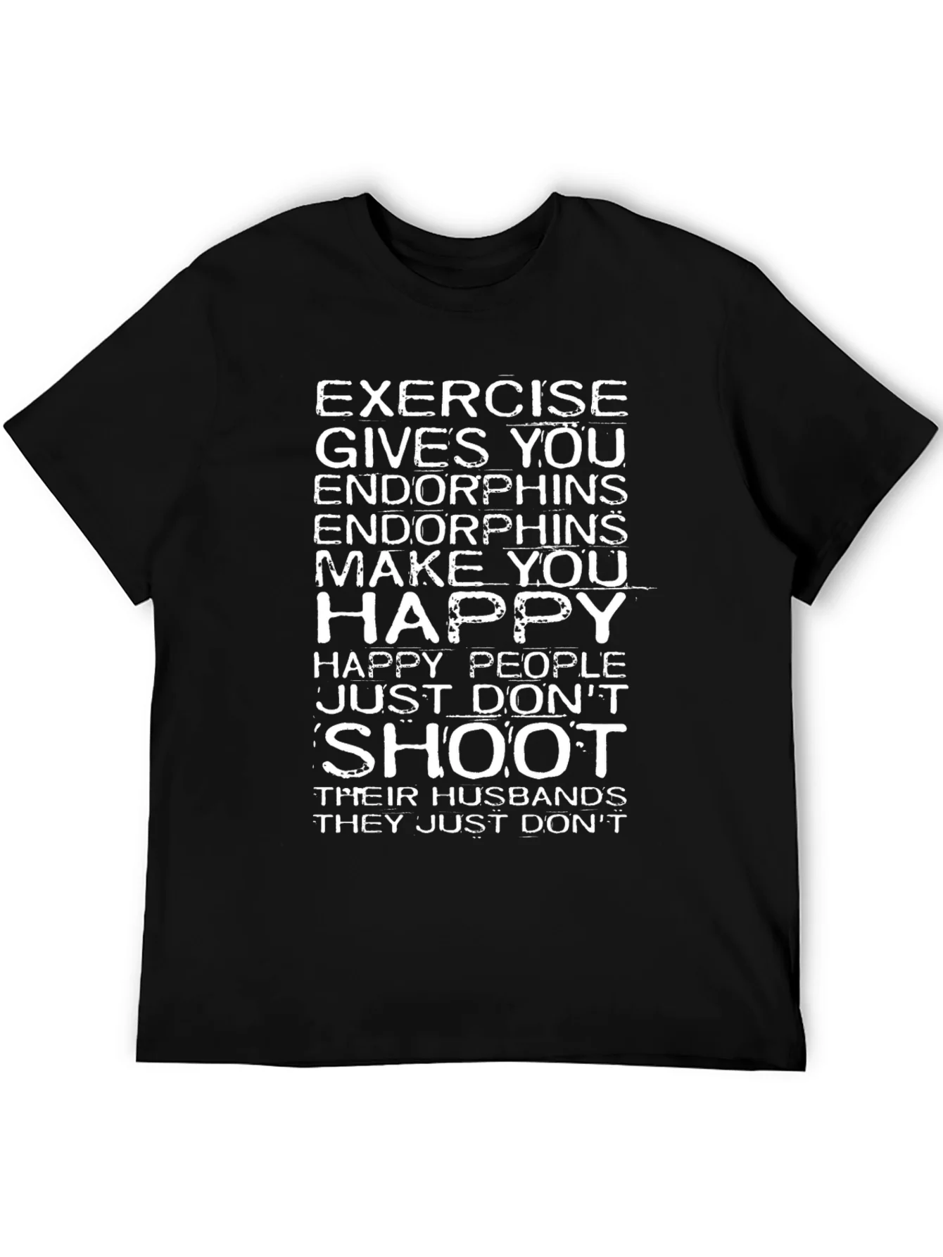 Rebbecca Exercise Makes You Happy Funny Graphic T-Shirt