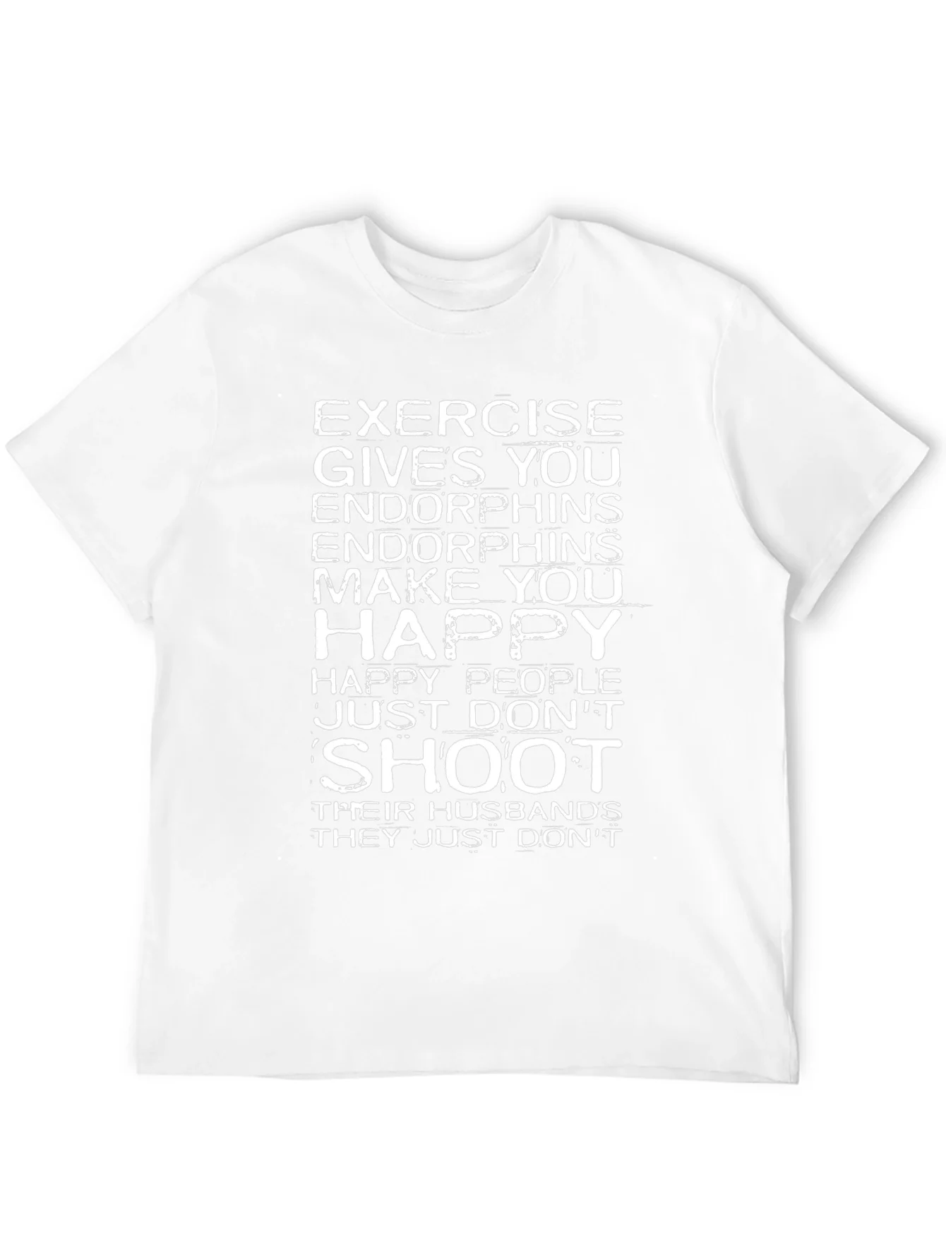 Rebbecca Exercise Makes You Happy Funny Graphic T-Shirt