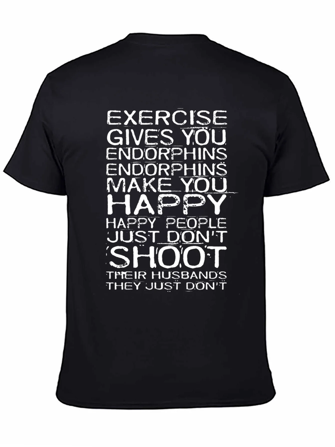 Rebbecca Exercise Makes You Happy Funny Graphic T-Shirt