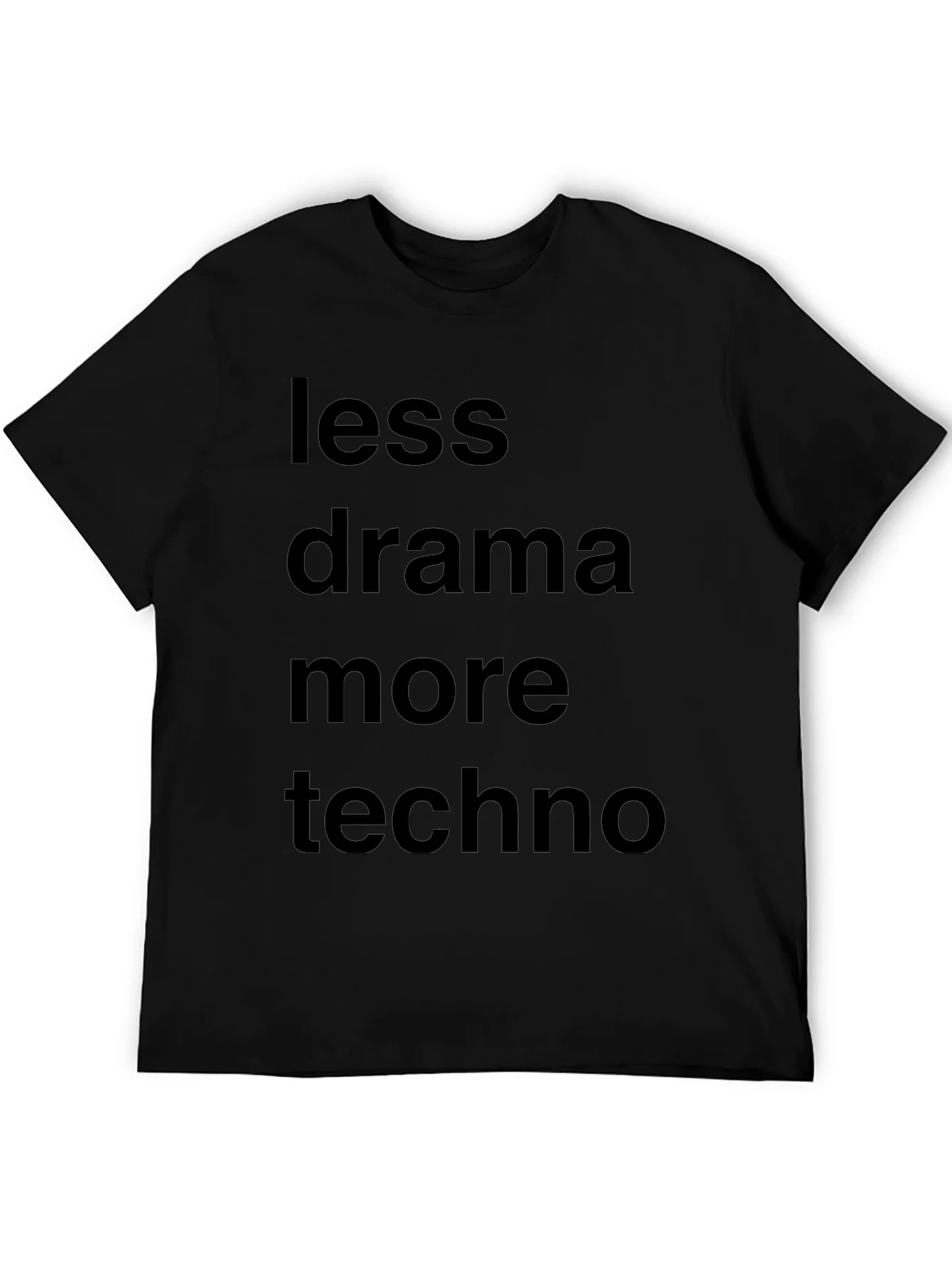 Camiseta Negra: Menos Drama M¨¢s Techno
