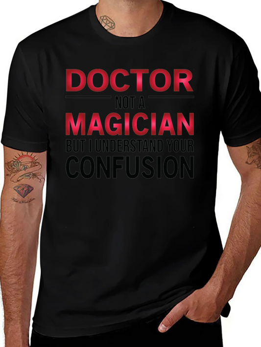 Rebbecca Doctor Not a Magician T-Shirt Funny Medical Tee