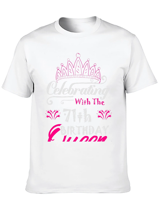 Rebbecca Celebrating 71st Birthday Queen T-Shirt