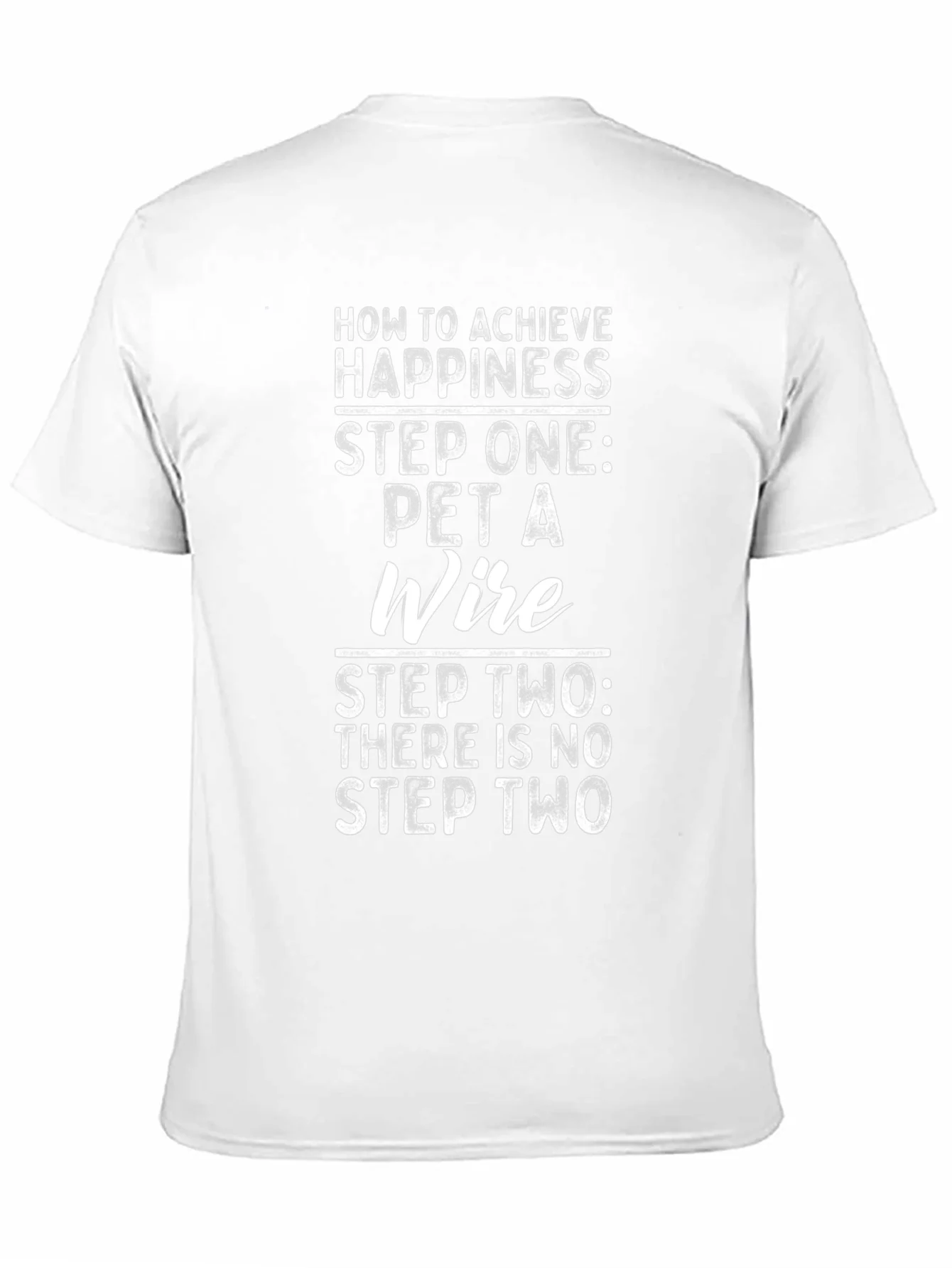 Rebbecca Funny Pet a Wire T-Shirt - Achieve Happiness!
