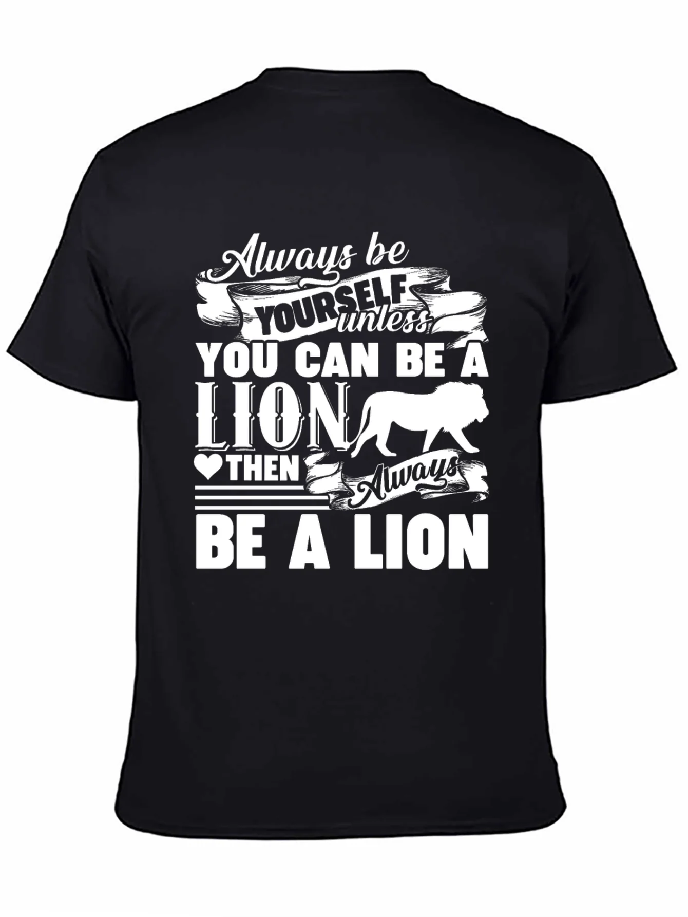 Rebbecca Lion Graphic T-Shirt - Always Be Yourself