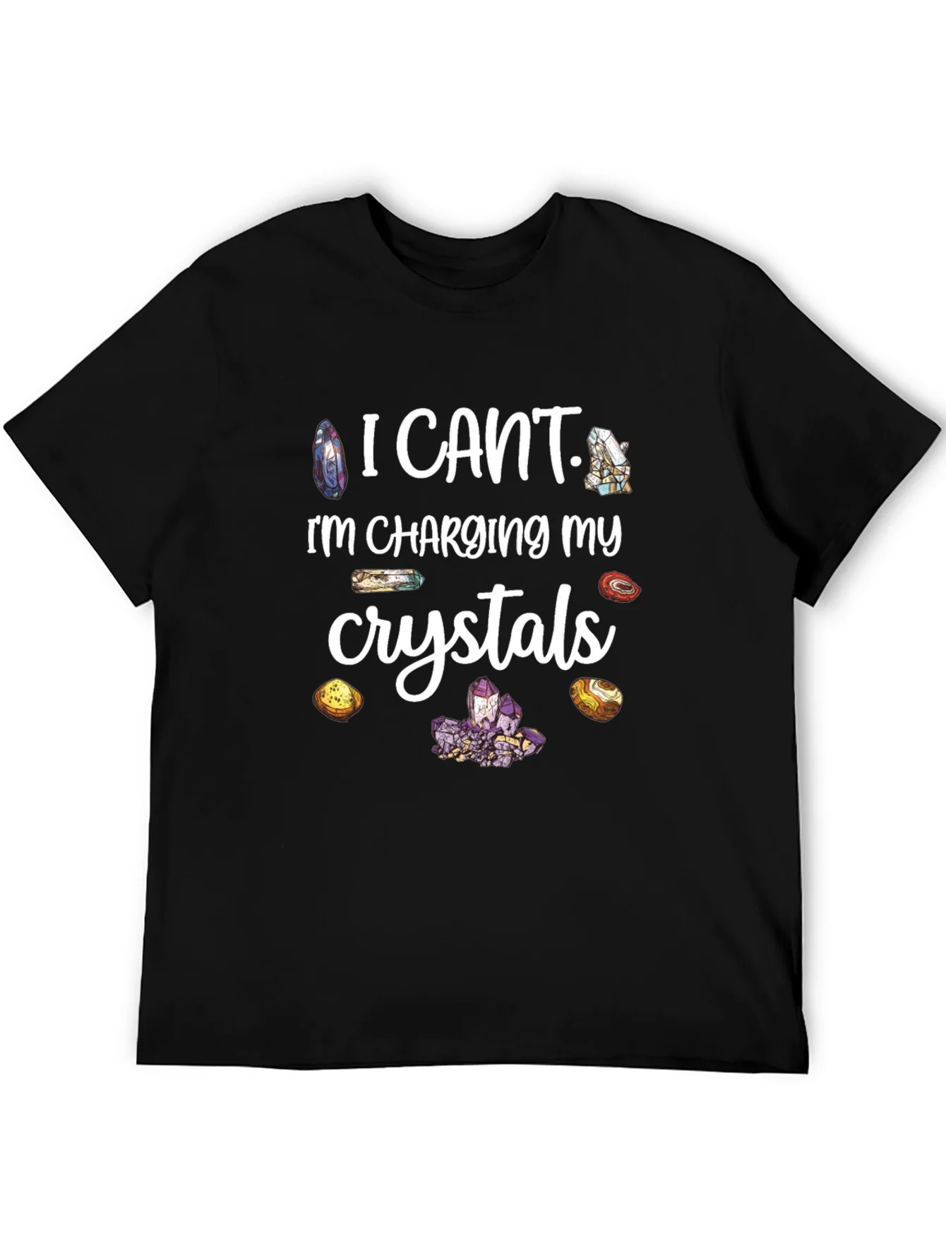 Rebbecca I Cant Charging My Crystals T-Shirt