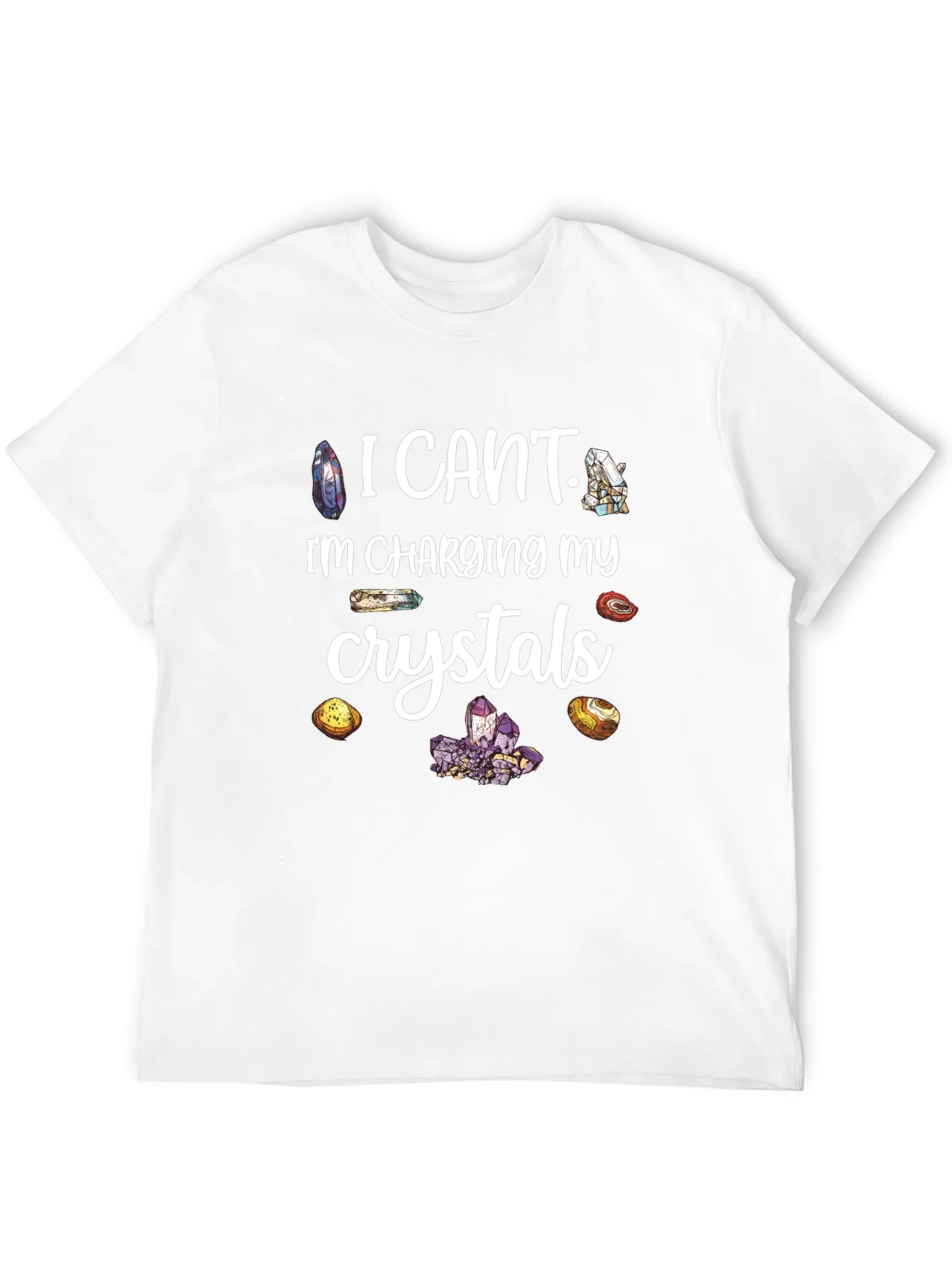 Rebbecca I Cant Charging My Crystals T-Shirt