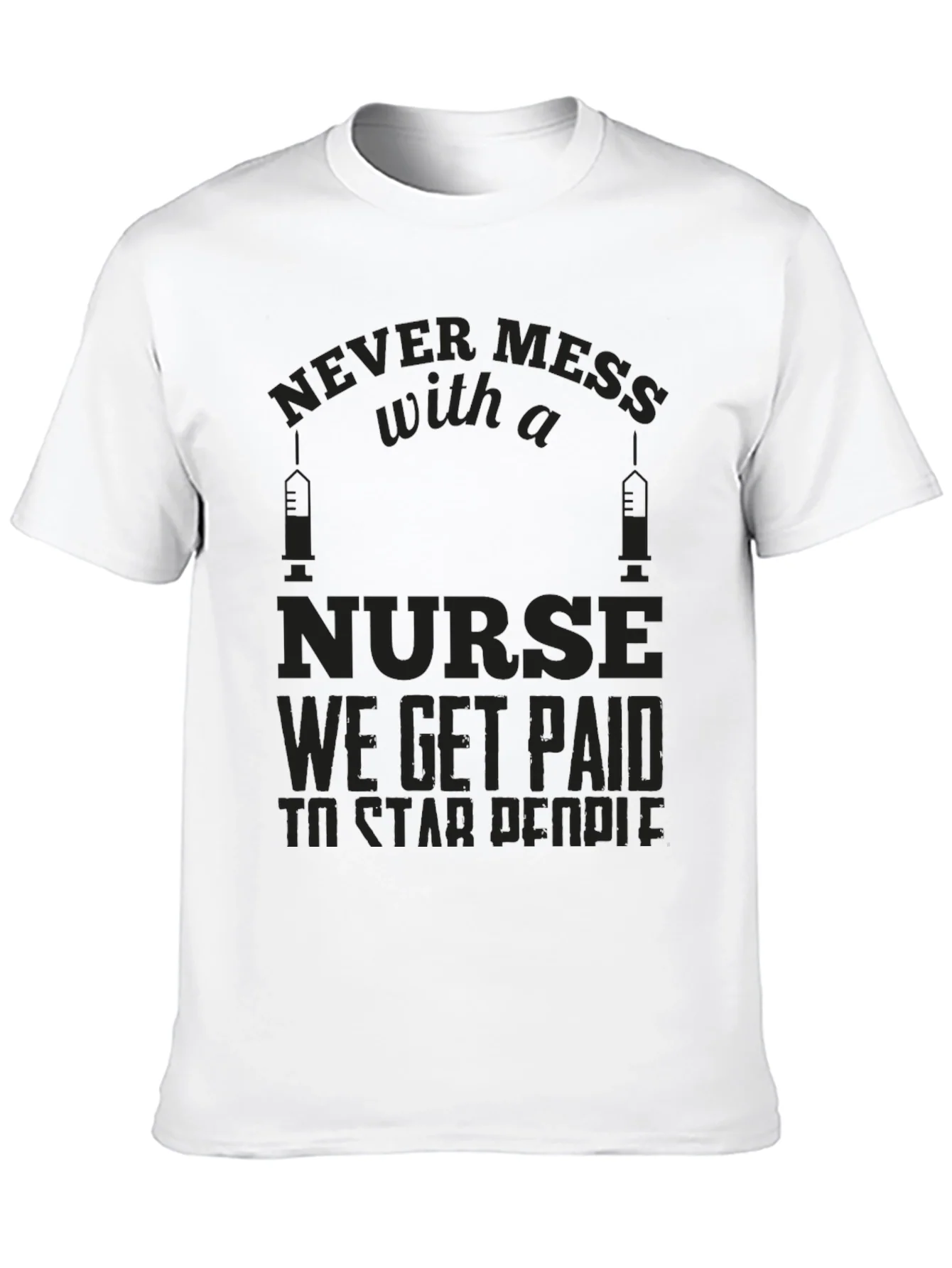 Rebbecca Never Mess with a Nurse Graphic T-Shirt