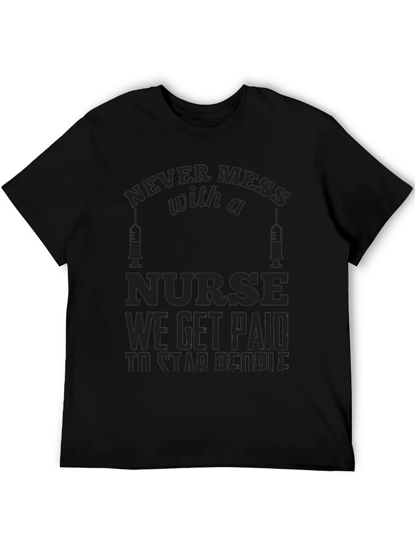 Rebbecca Never Mess with a Nurse Graphic T-Shirt