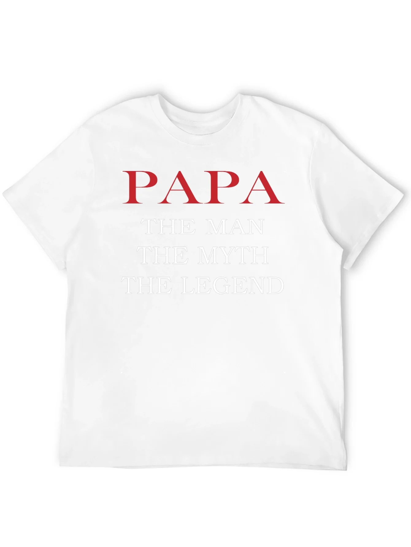 Rebbecca Papa The Man The Myth The Legend T-Shirt