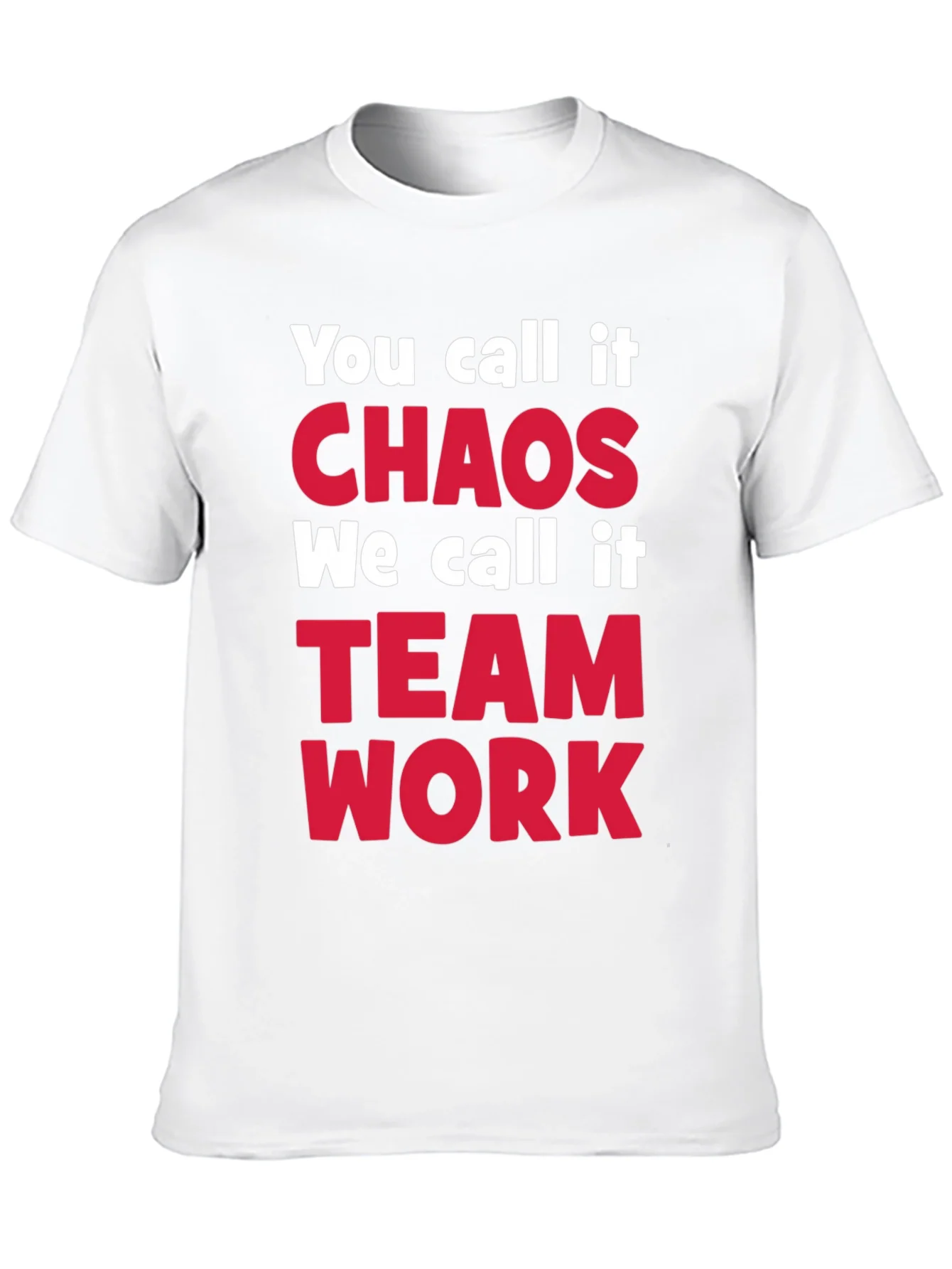Rebbecca Chaos Teamwork T-Shirt Funny Team Tee
