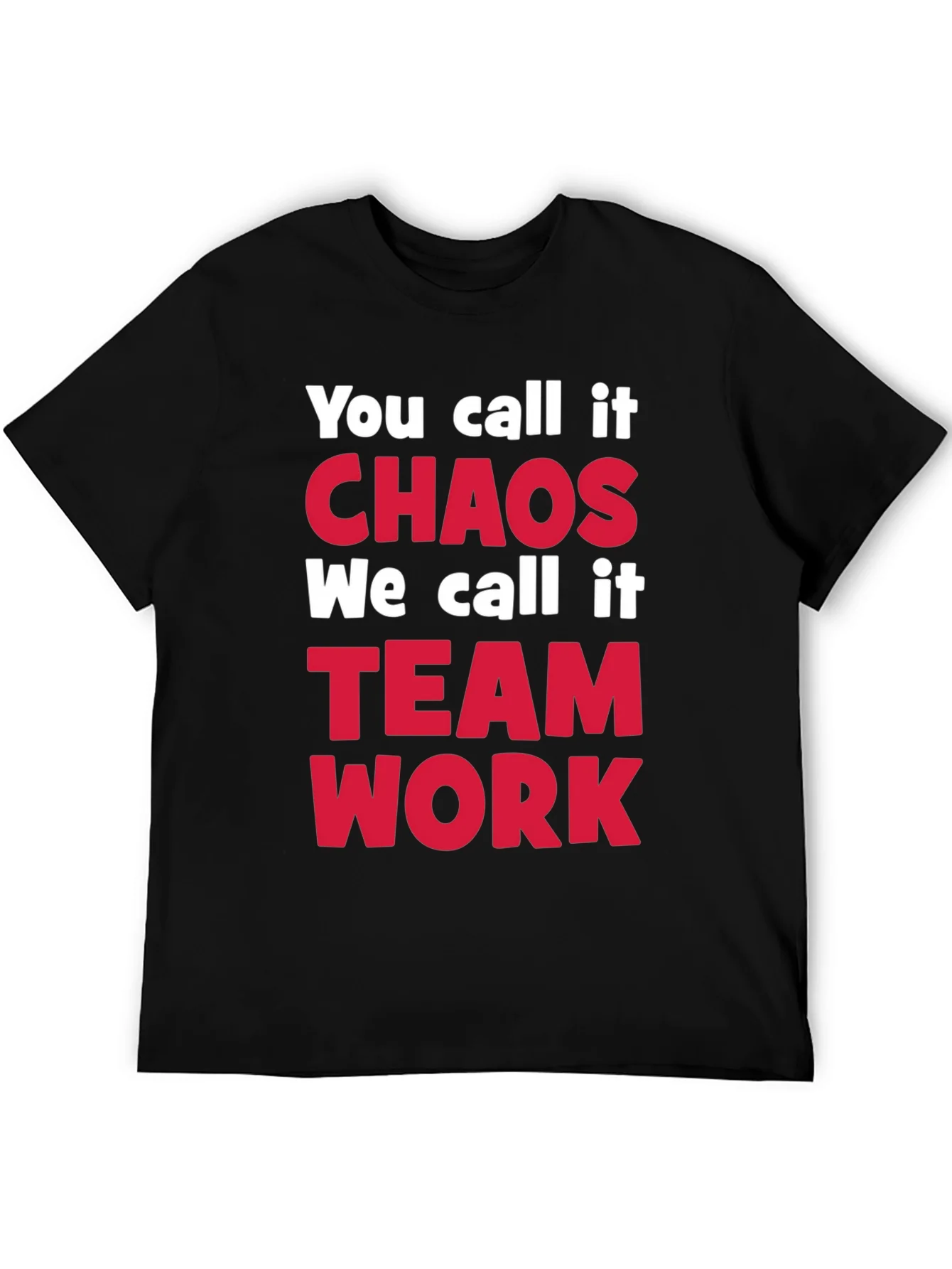 Rebbecca Chaos Teamwork T-Shirt Funny Team Tee