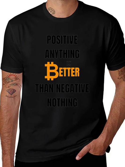Camiseta Hombre Bitcoin: Positivo es Mejor que Negativo