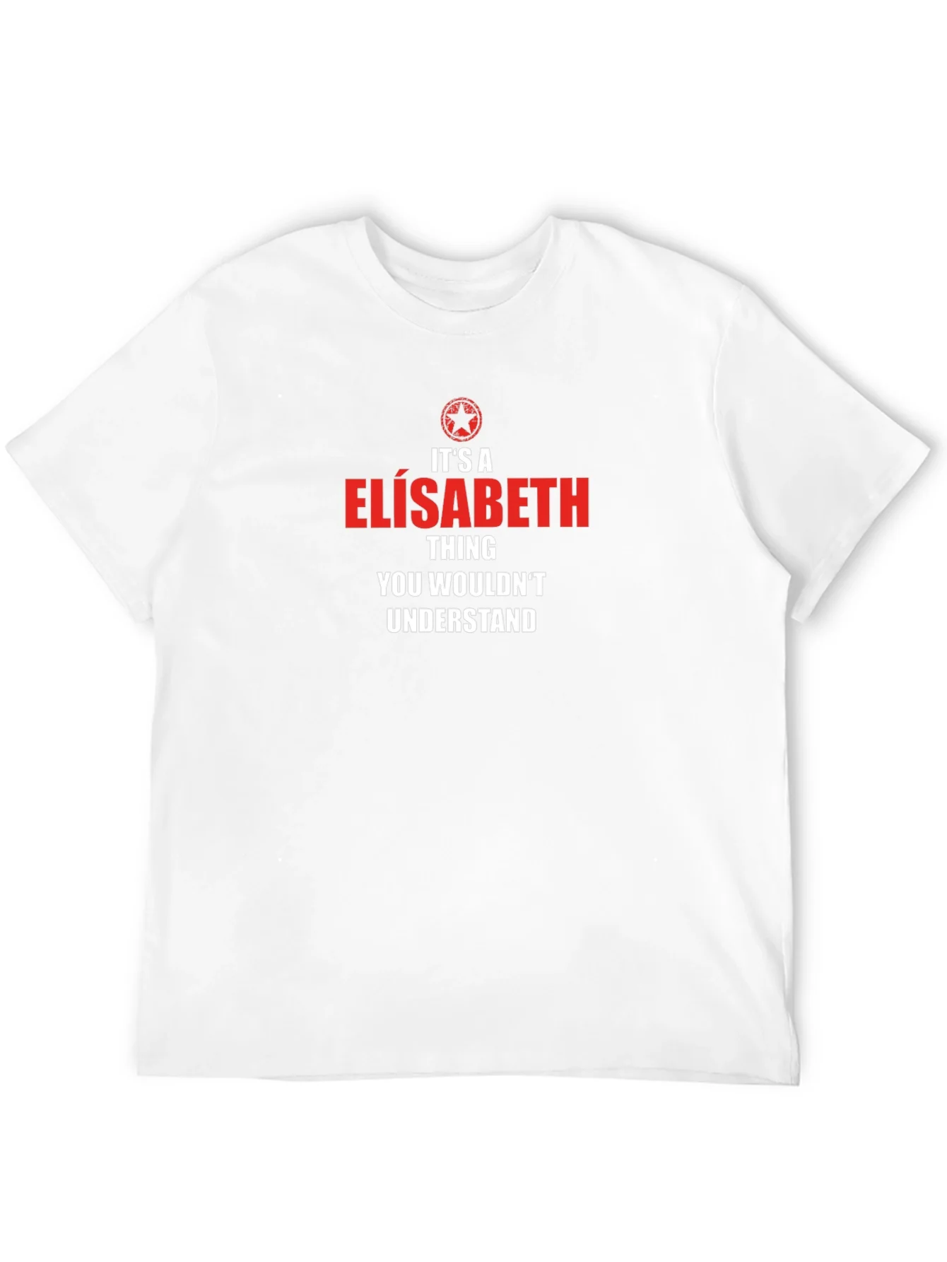 Rebbecca Its A Elisabeth Thing T-Shirt