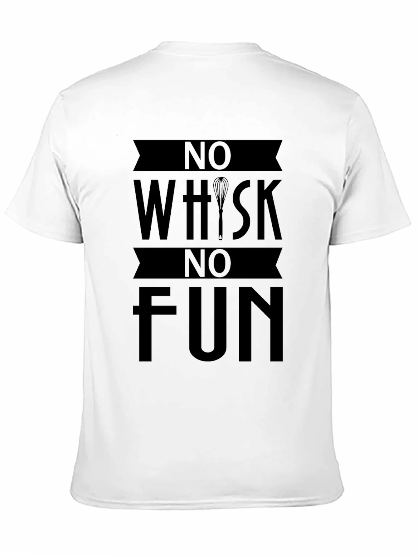 Rebbecca No Whisk No Fun Graphic T-Shirt