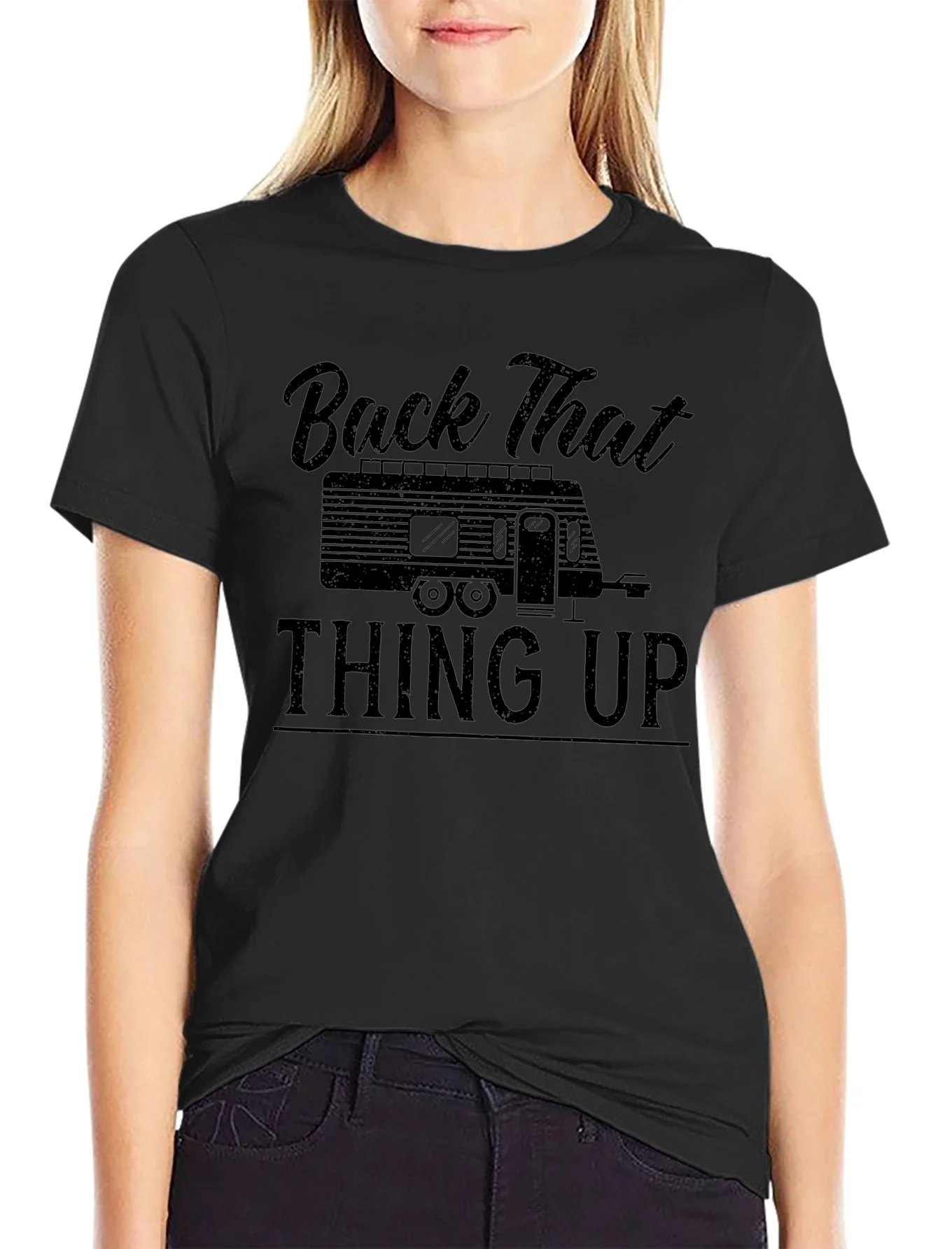 Camiseta Negra Back That Thing Up