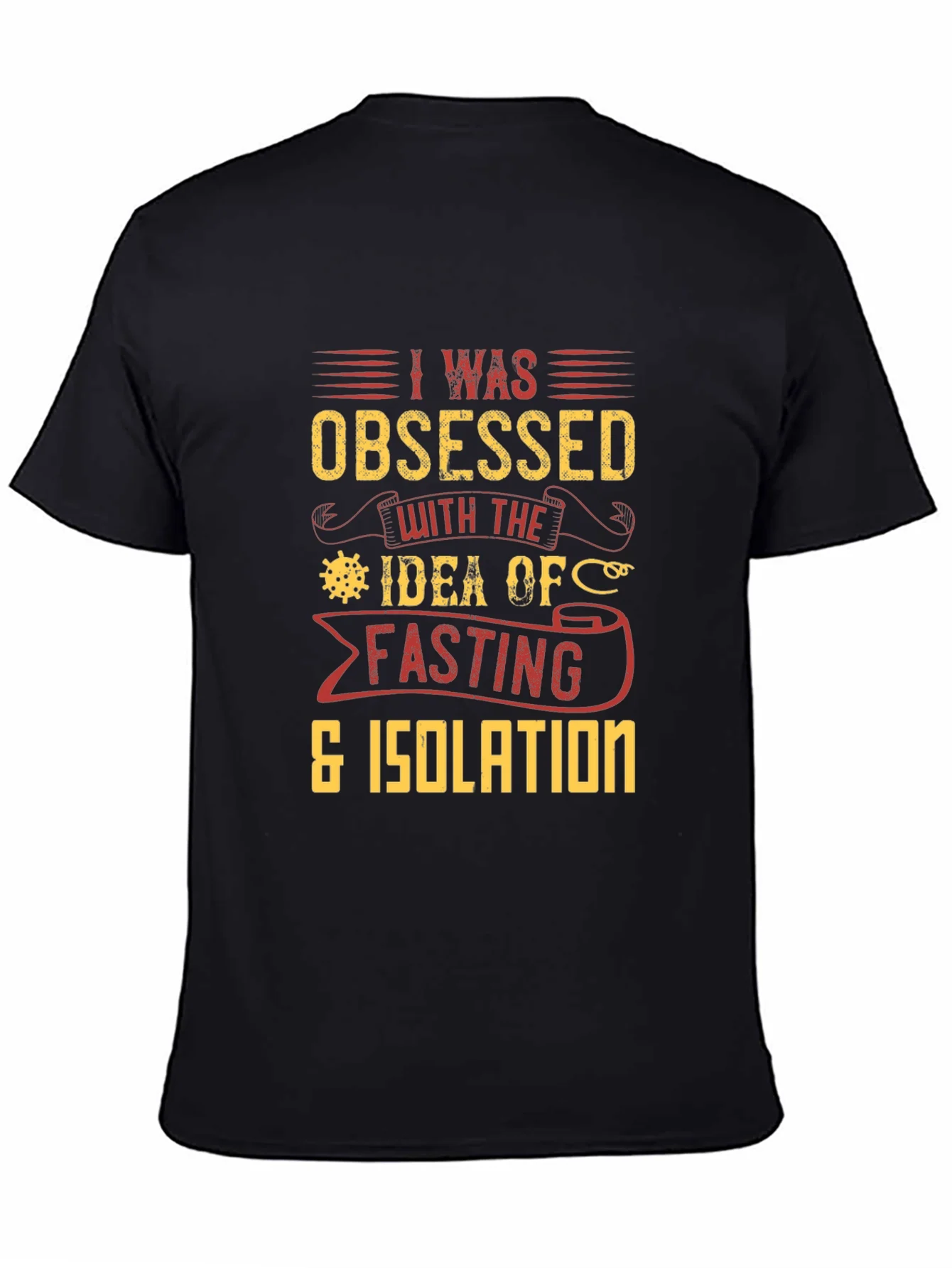 Rebbecca Obsessed with Fasting & Isolation T-Shirt