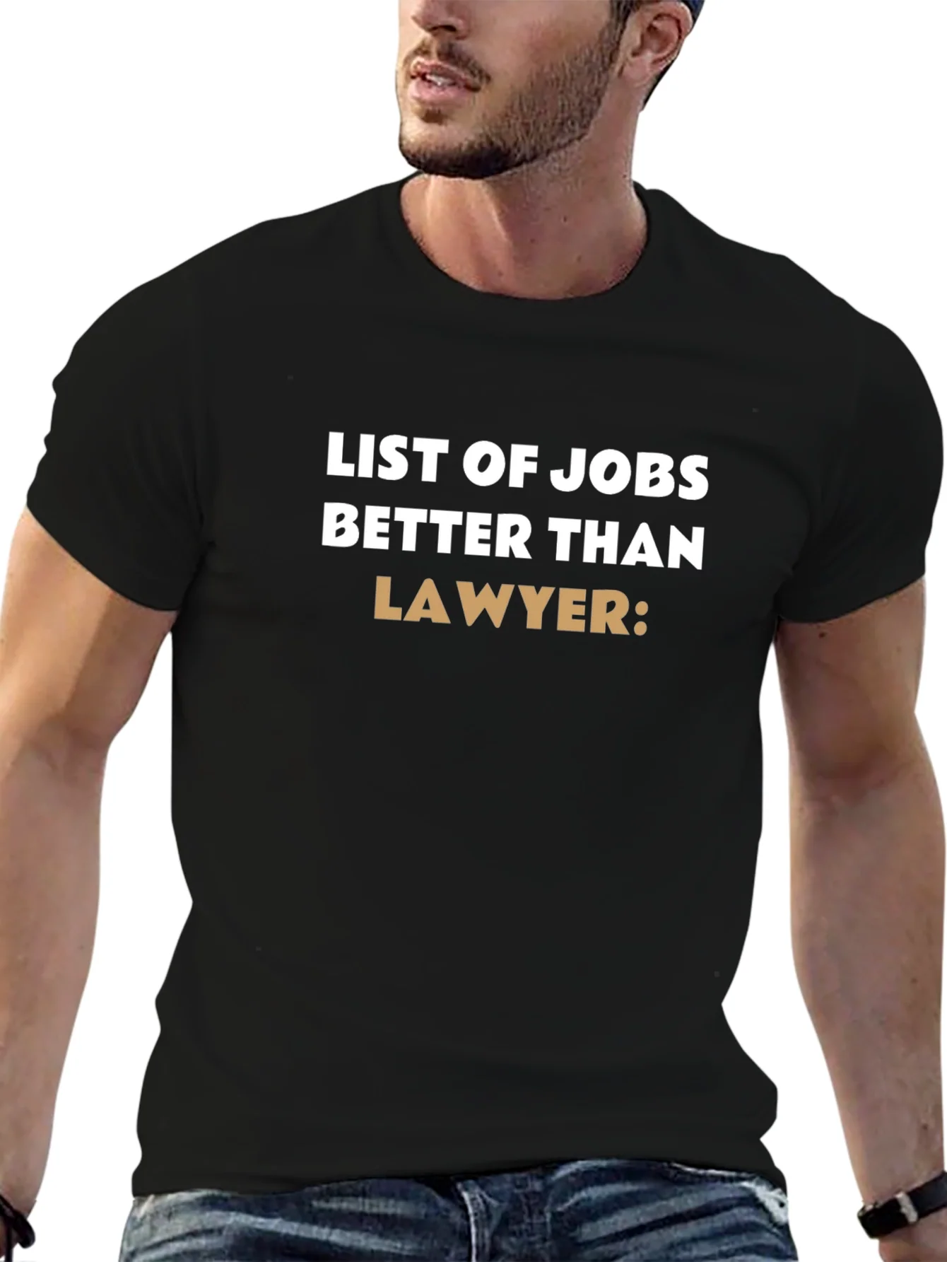 Camiseta Negra: Trabajos Mejores que Abogado