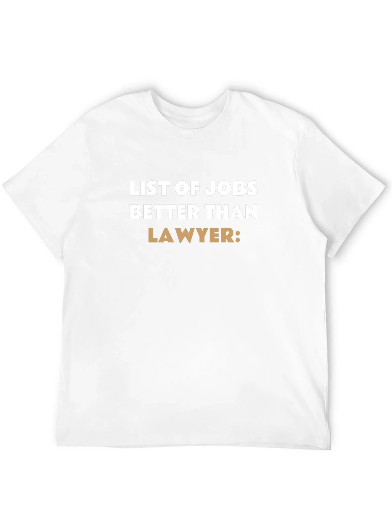 Camiseta Negra: Trabajos Mejores que Abogado
