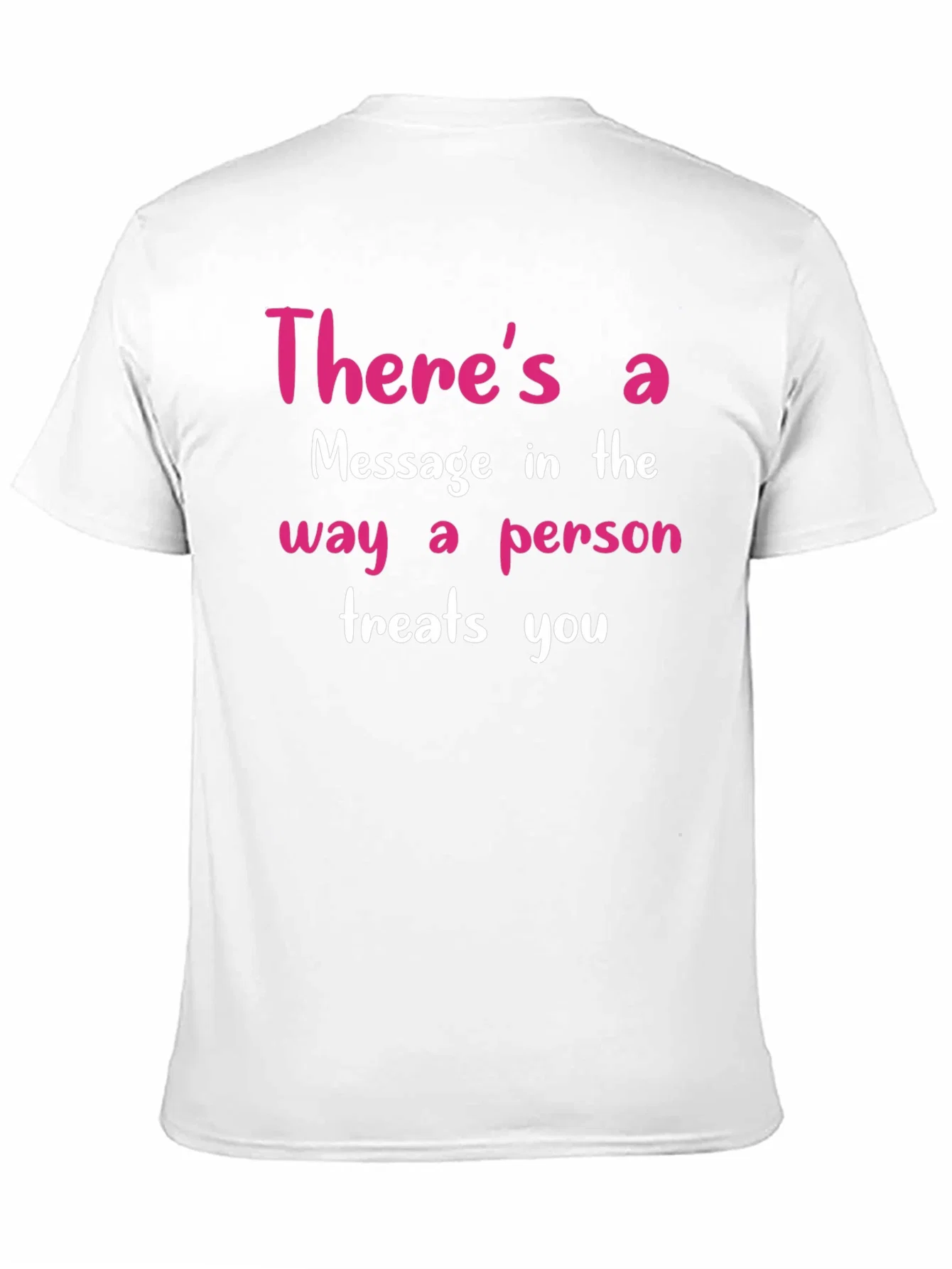Rebbecca Inspirational Message T-Shirt - Treat Others Well