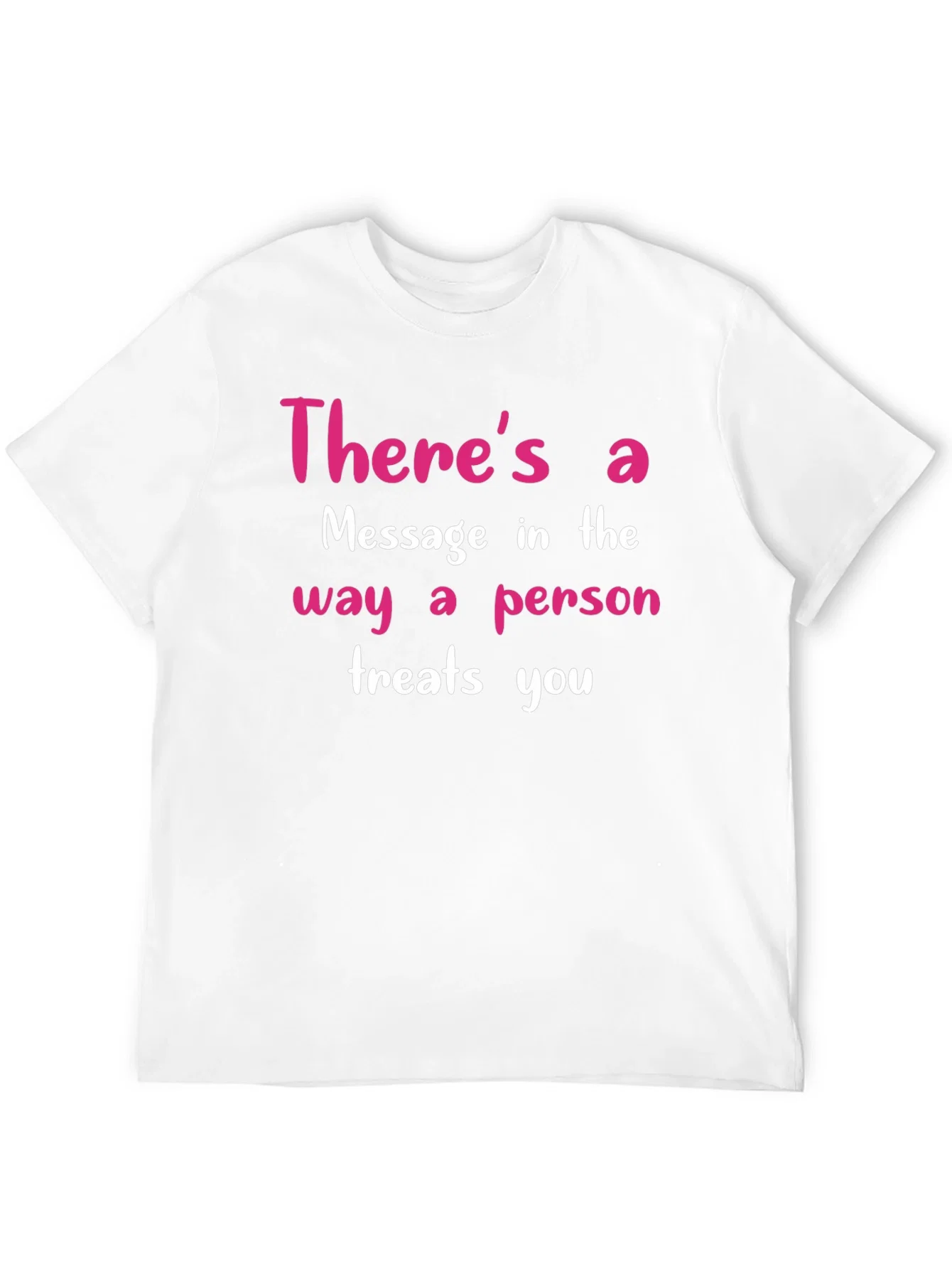 Rebbecca Inspirational Message T-Shirt - Treat Others Well
