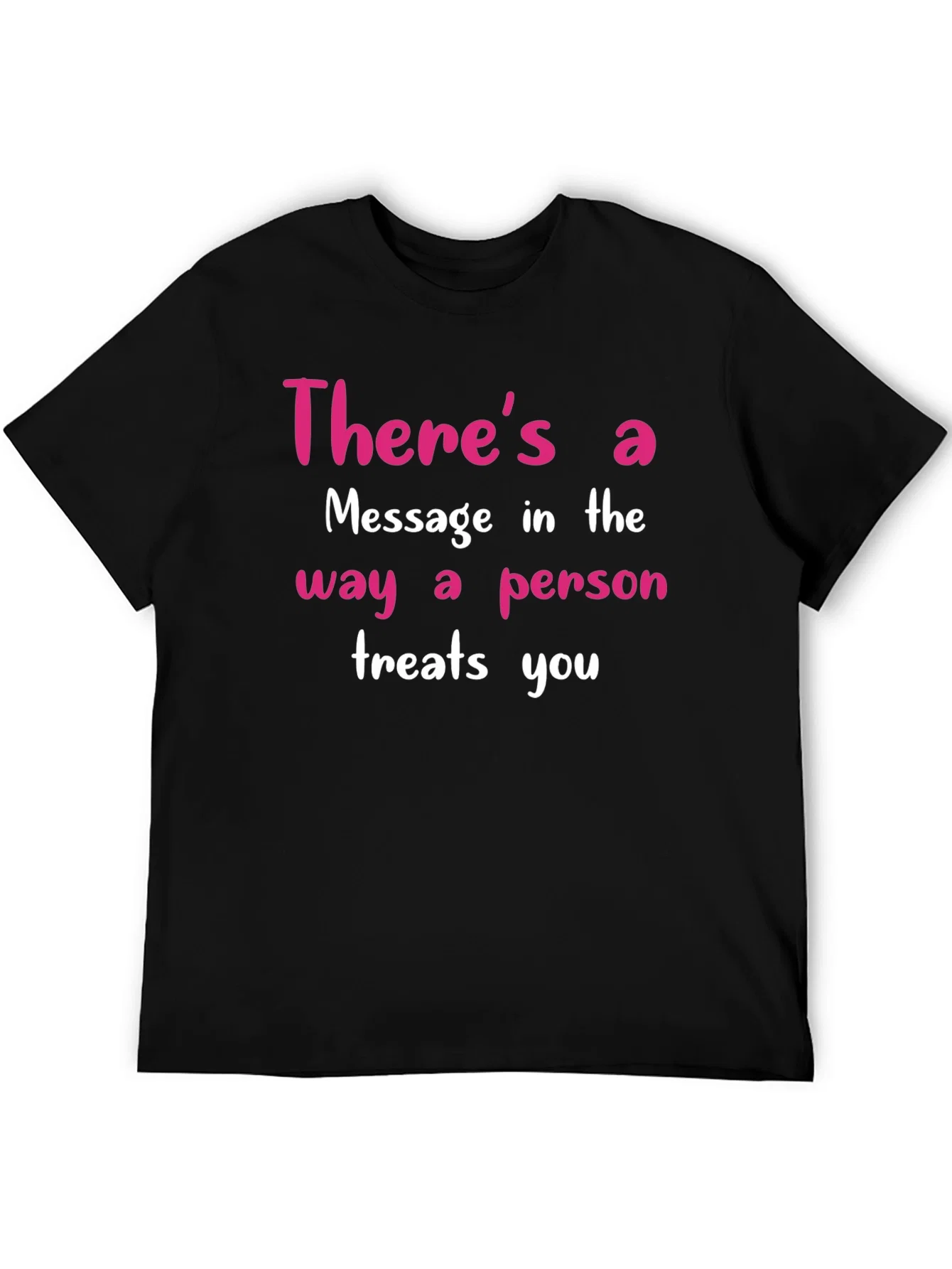 Rebbecca Inspirational Message T-Shirt - Treat Others Well