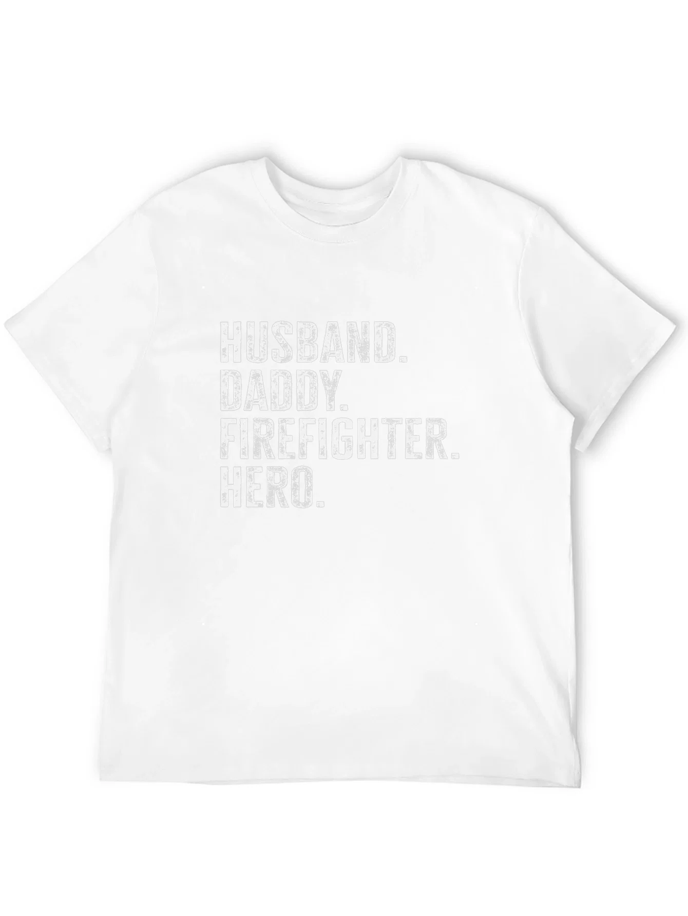 Rebbecca Husband Daddy Firefighter Hero T-Shirt