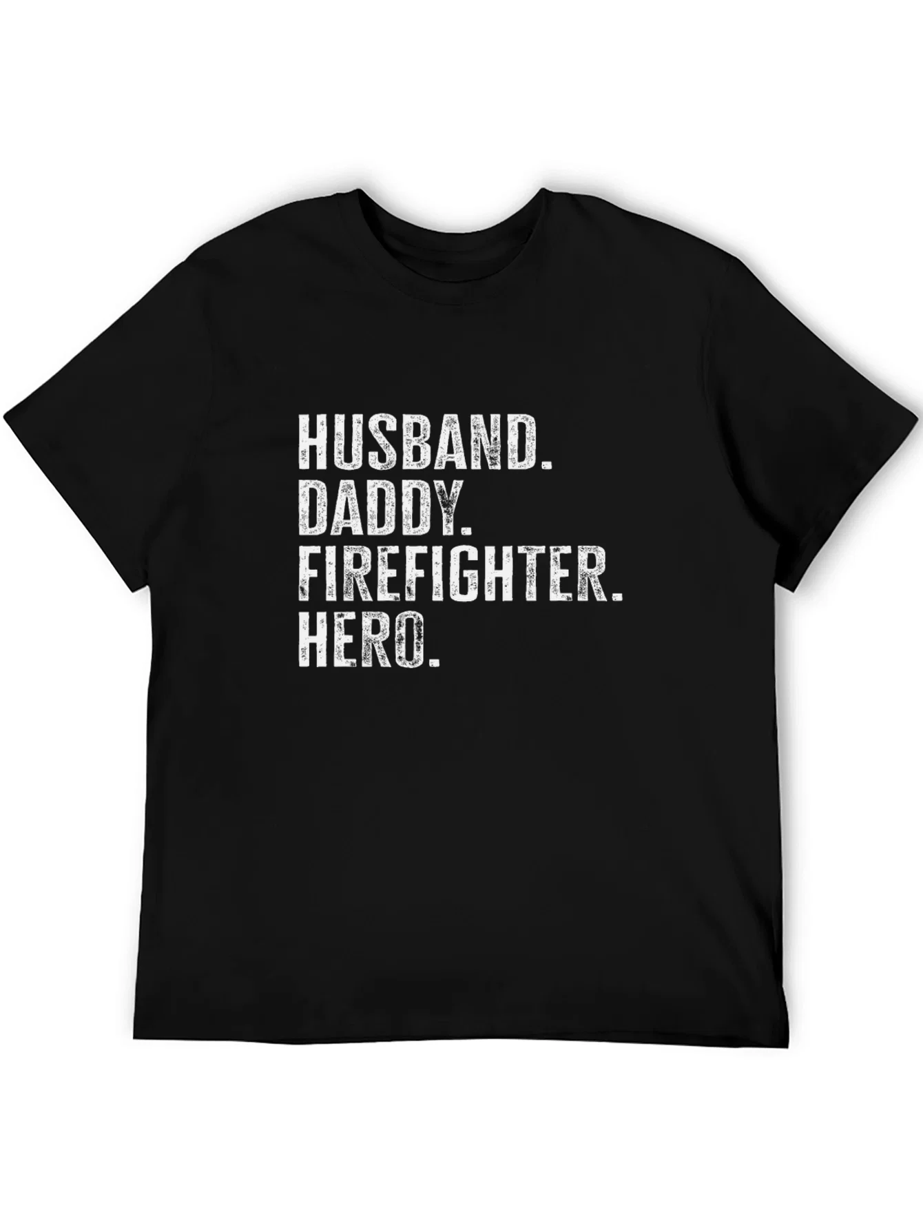 Rebbecca Husband Daddy Firefighter Hero T-Shirt