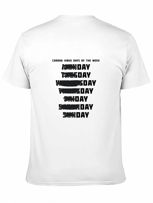 Camiseta Coronavirus D¨ªas de la Semana - Humor Negro