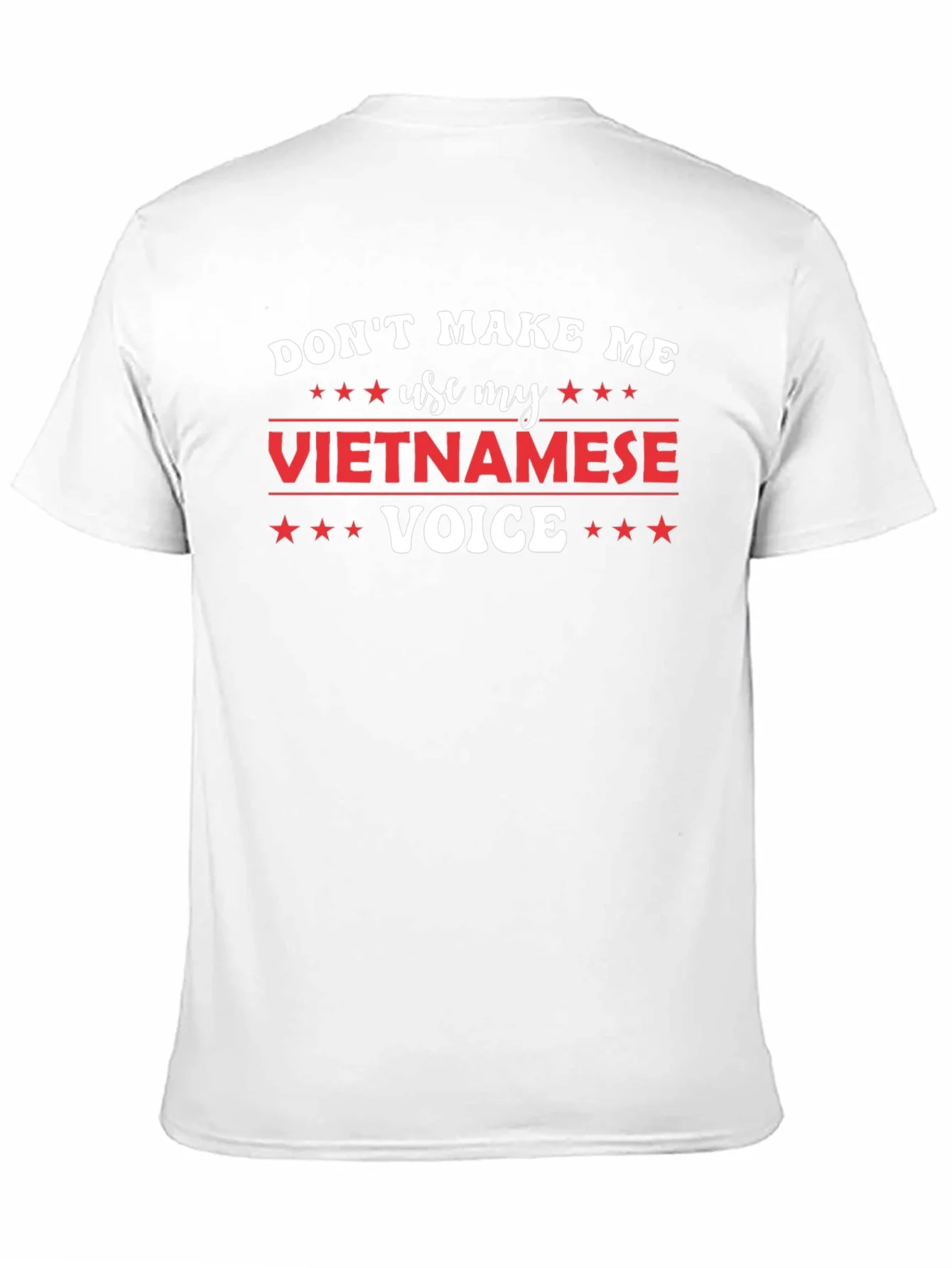 Rebbecca Dont Make Me Use My Vietnamese Voice T-Shirt