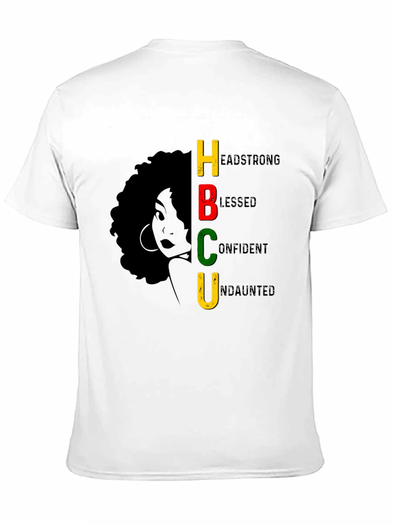Rebbecca HBCU Headstrong Blessed Confident Undaunted T-Shirt